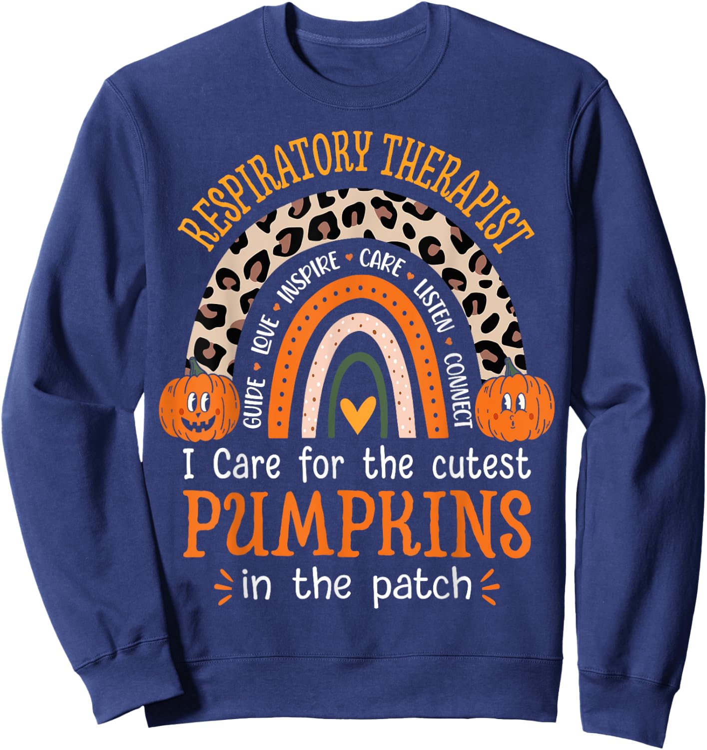 Respiratory Therapist Rainbow Halloween Therapist Sweatshirt - Sweatshirt | Navy