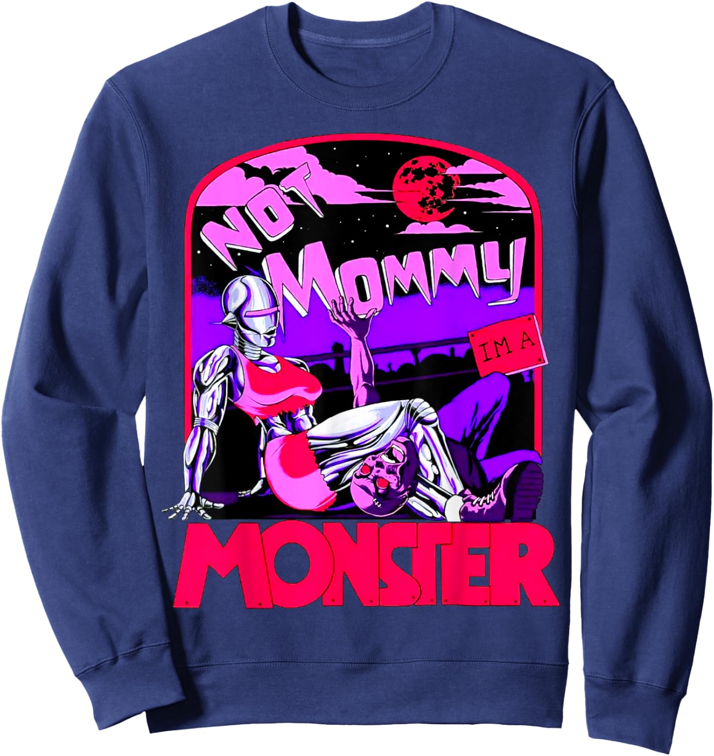Funny Not Mommy I'm A Monster Workout Bodybuilding Fitness Sweatshirt - Sweatshirt | Navy