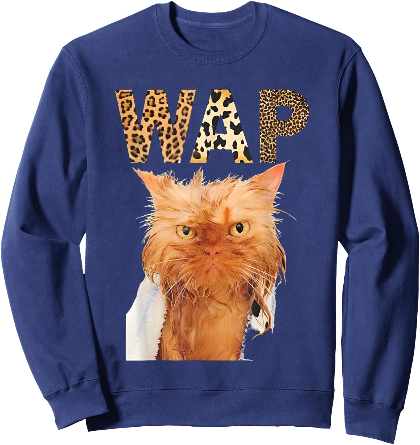 Wap Wet Cat Funny Women Sweatshirt - Sweatshirt | Navy