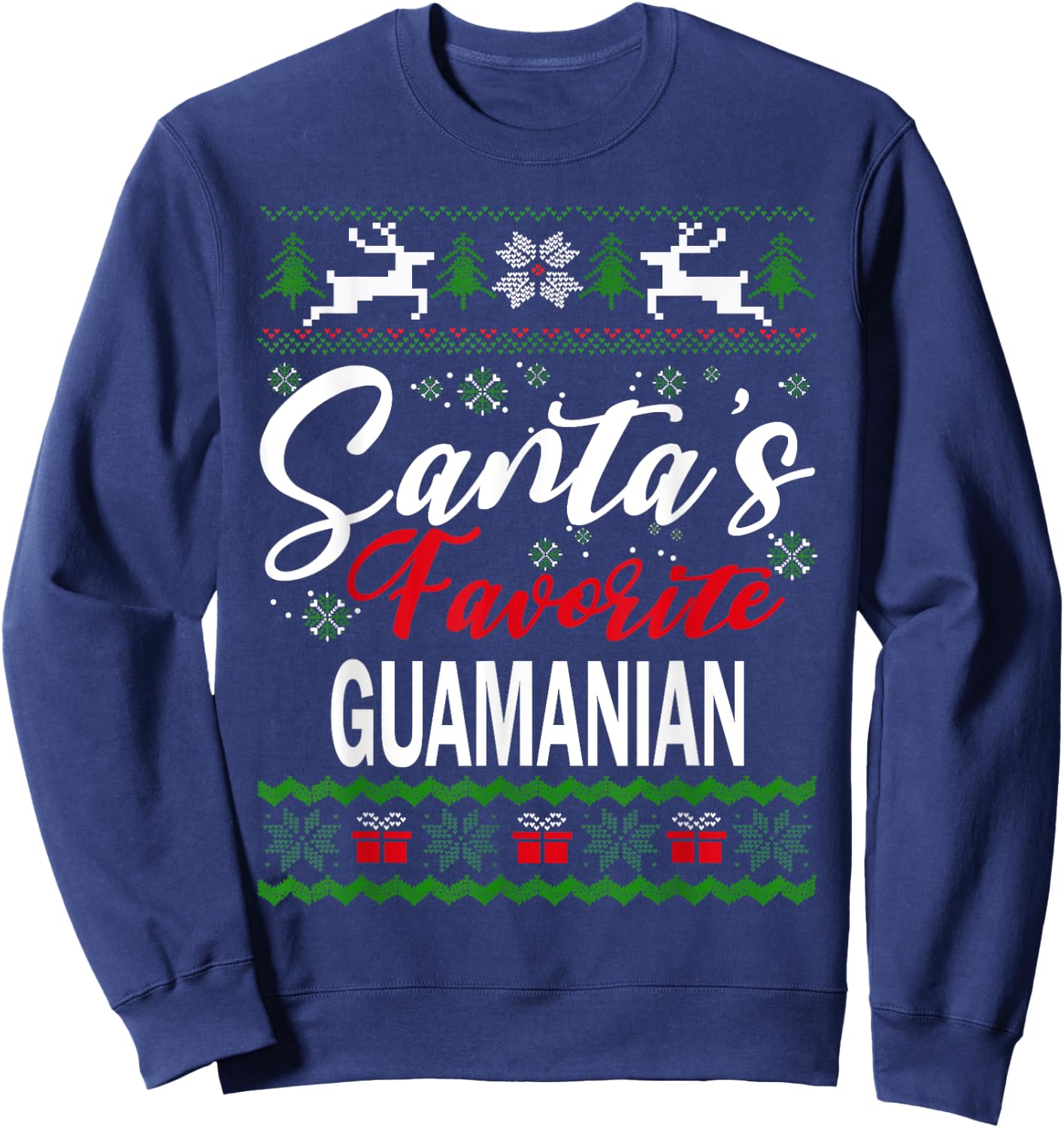 Santas Favorite Guamanian Guam Christmas Ugly Sweater Xmas Sweatshirt - Sweatshirt | Navy