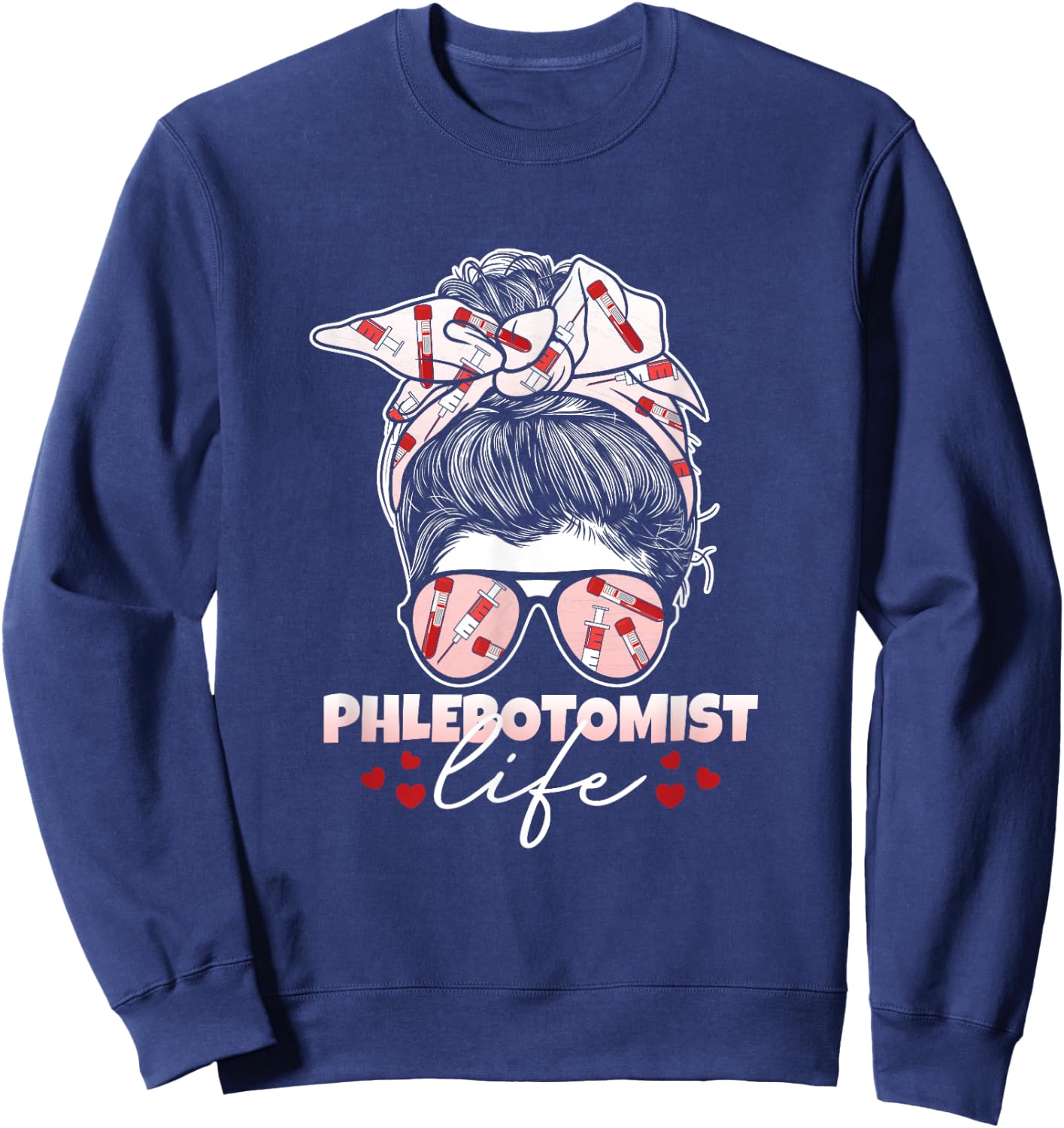 Phlebotomist Life Messy Bun Women Nurse Phlebotomy Sweatshirt - Sweatshirt | Navy