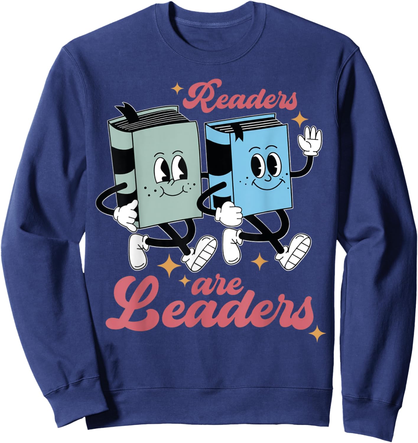 Reading Teacher Readers Are Leaders Retro Groovy Vintage Men Women Sweatshirt - Sweatshirt | Navy