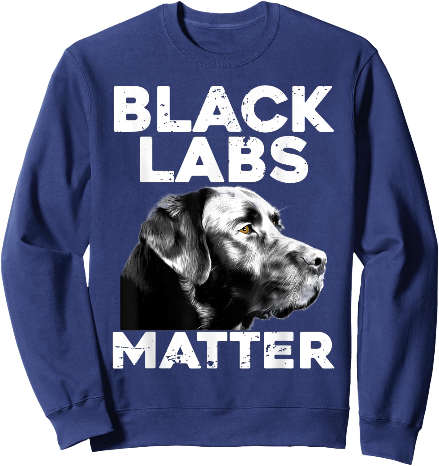 Cool Labrador Women Black Labs Matter Service Animal Sweatshirt - Sweatshirt | Navy