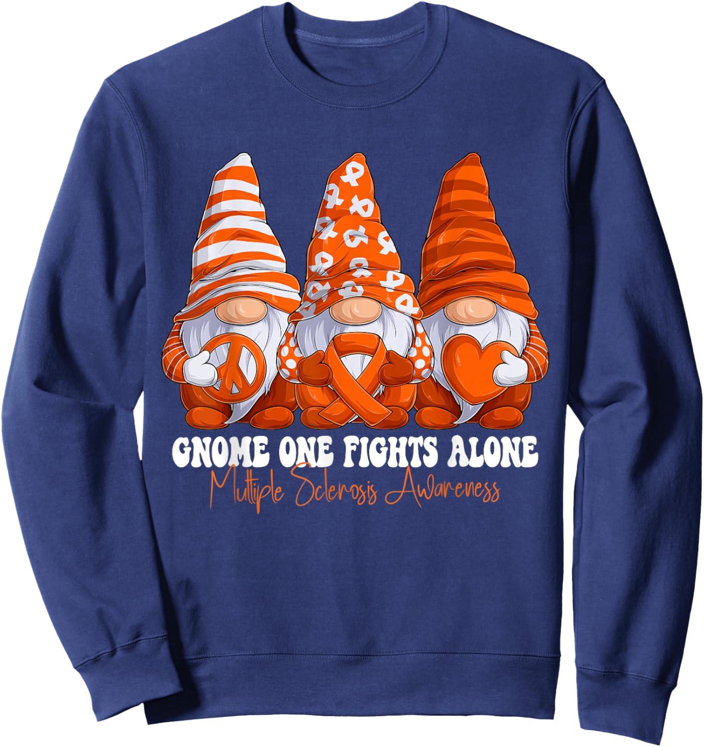Multiple Sclerosis Awareness Month Orange Ribbon Gnomies Sweatshirt - Sweatshirt | Navy