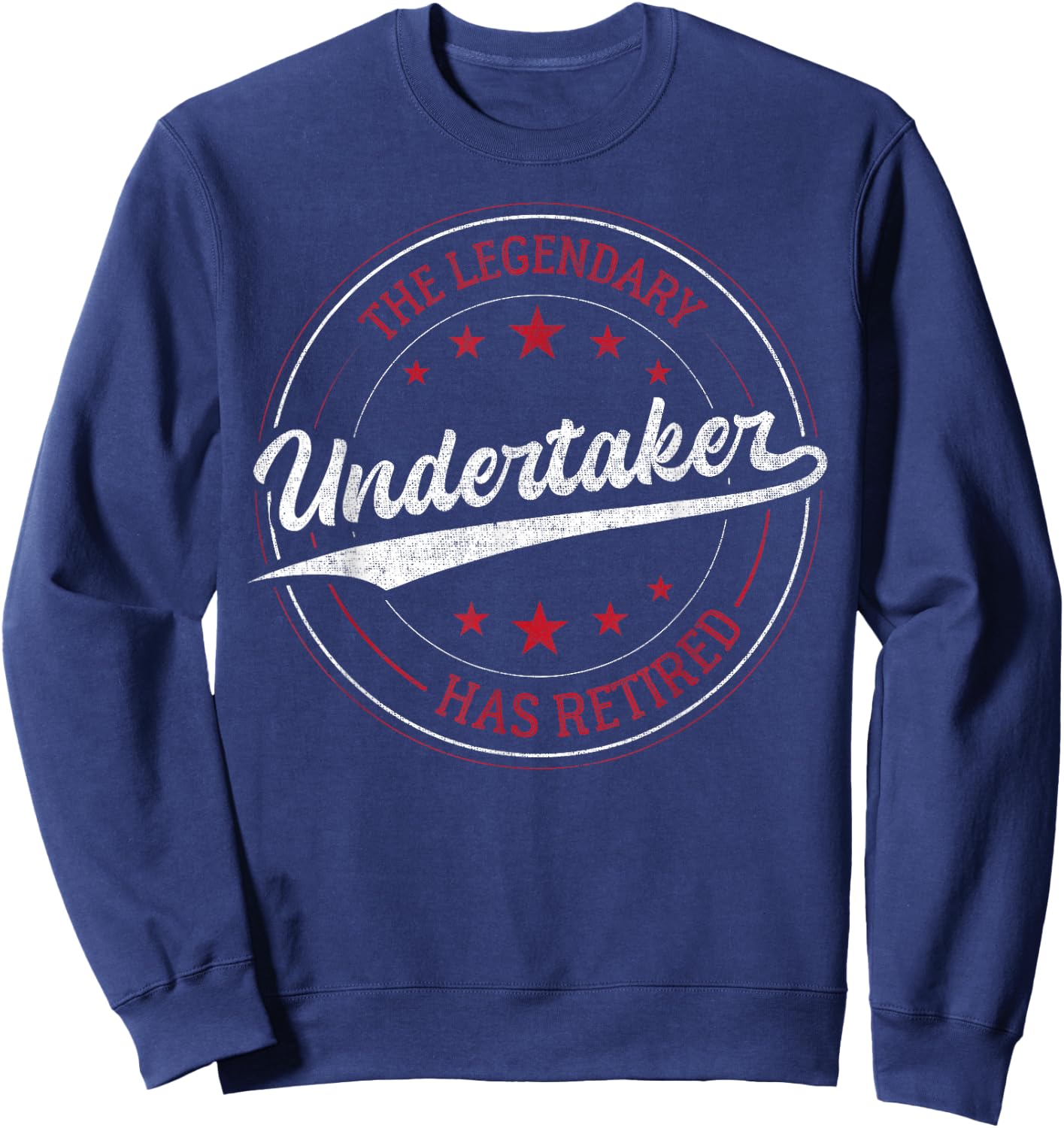 The Legendary Undertaker in Retirement Sweatshirt - Sweatshirt | Navy