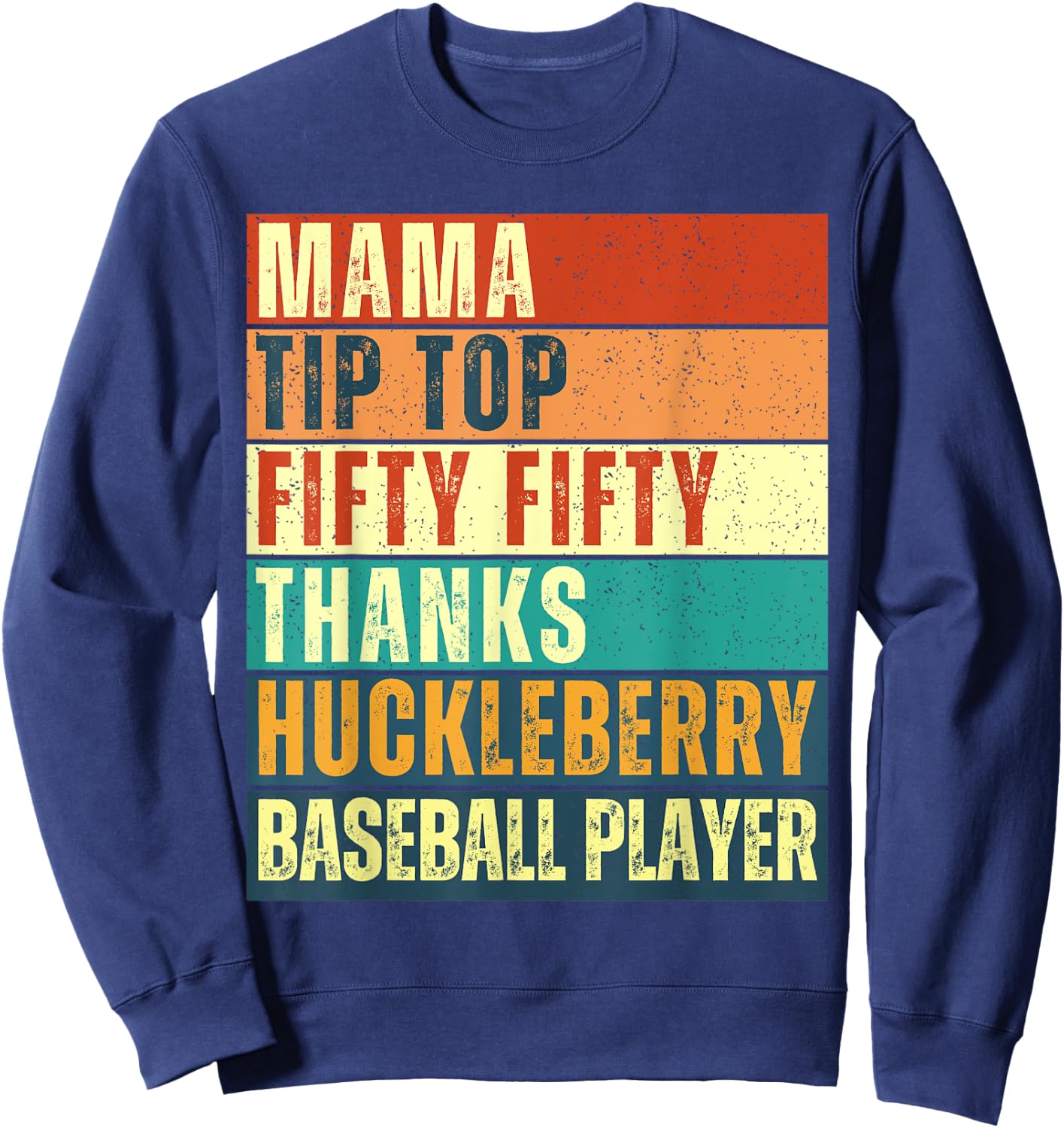 Mama Tip-Top Fifty Fifty Thanks Huckleberry Baseball Player Sweatshirt - Sweatshirt | Navy