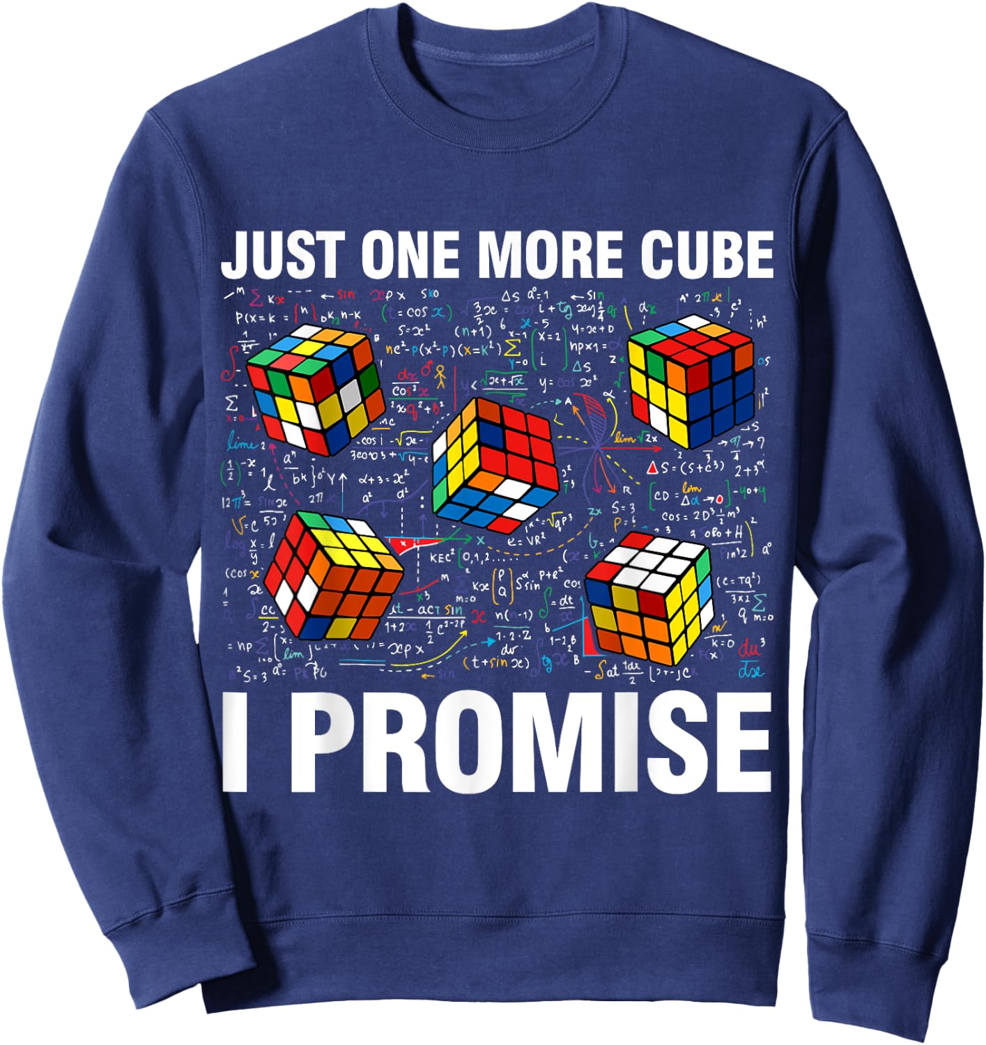 I'm Just Here to Solve Cubes Funny Math Lover Speed Cubing Sweatshirt - Sweatshirt | Navy