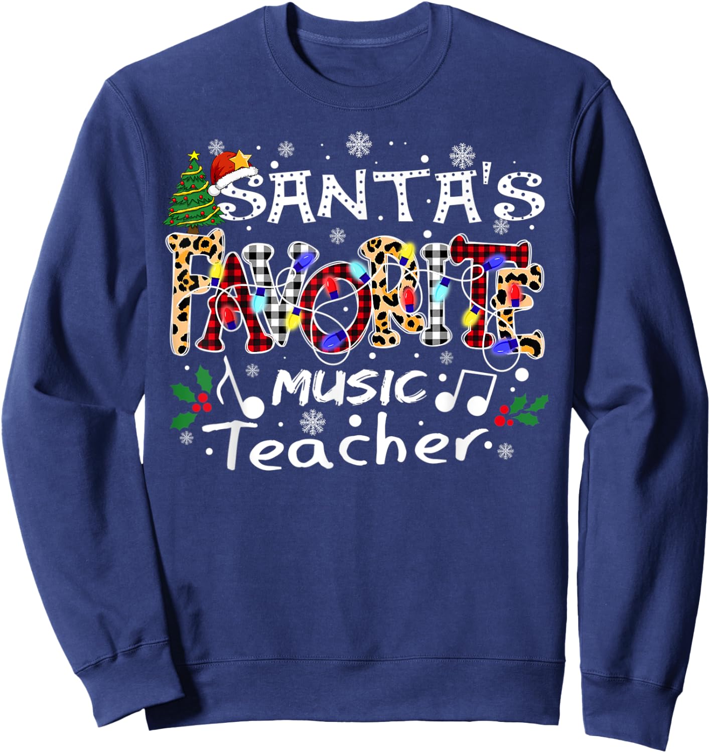 Merry Christmas Santa's Favorite Music Teacher Xmas Lights Sweatshirt - Sweatshirt | Navy