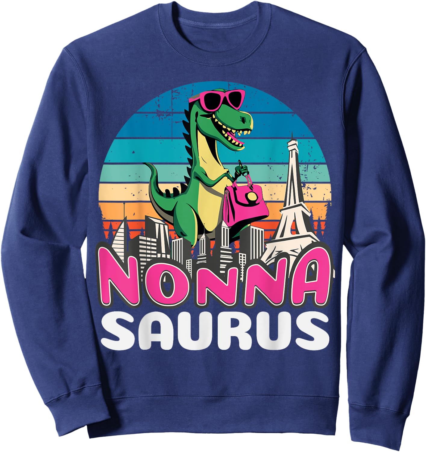 Nonnasaurus T Rex Dinosaur Nonna Saurus Family Sweatshirt - Sweatshirt | Navy