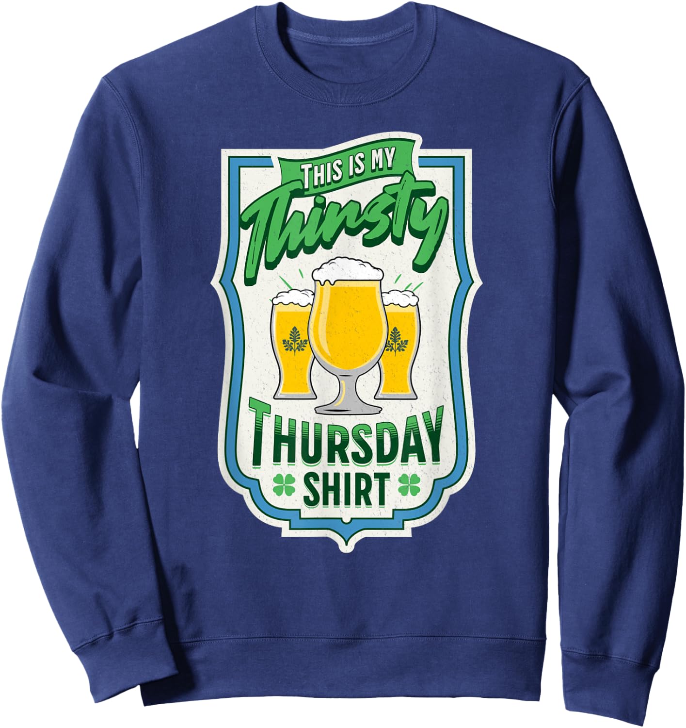 Thirsty Thursday Beer Sweatshirt - Sweatshirt | Navy