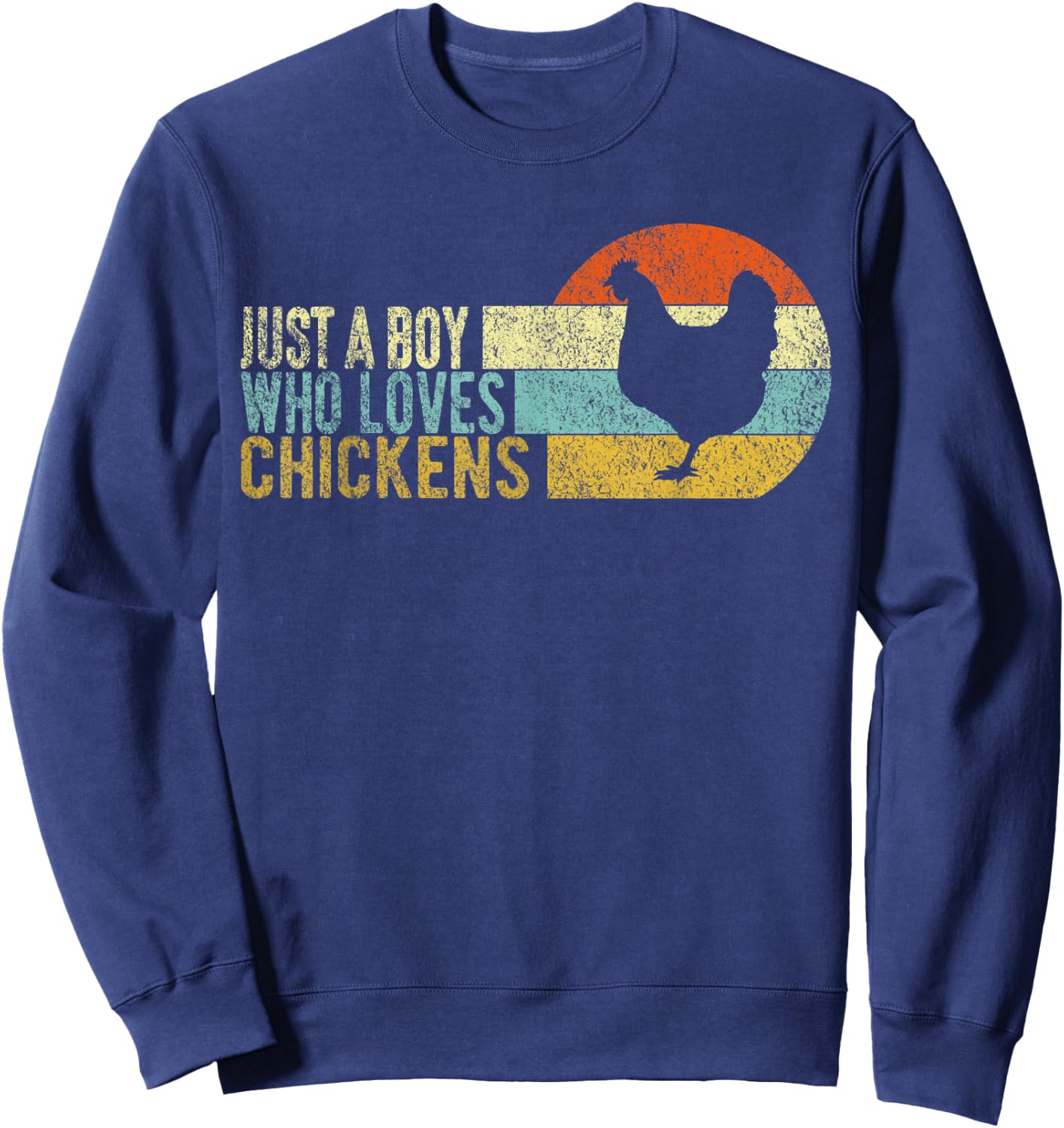 Just A Boy Who Loves Chickens Funny Chicken Lover Retro Sweatshirt - Sweatshirt | Navy
