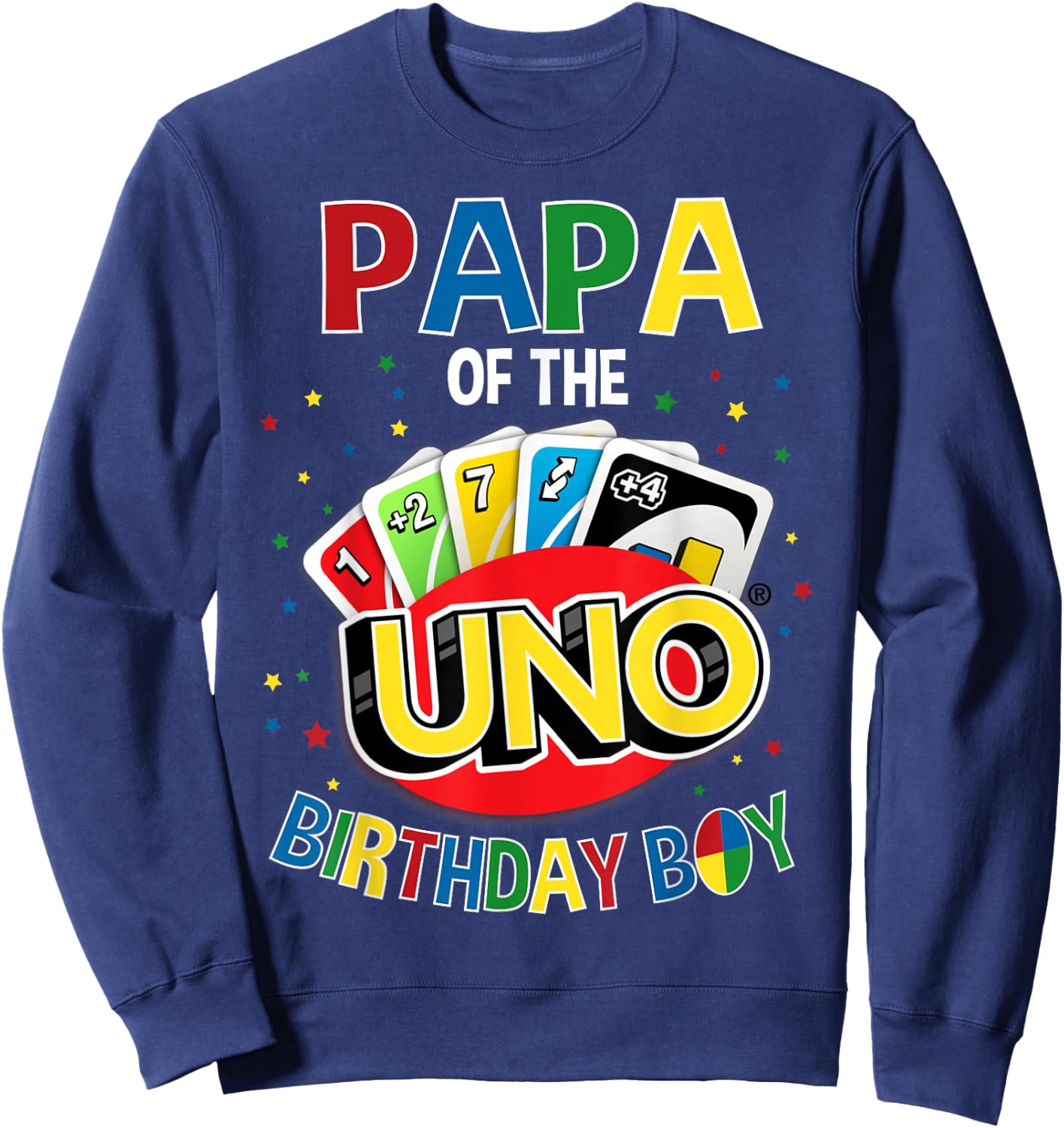 Papa of The Birthday Boy Uno Game B-Day Family Party Sweatshirt - Sweatshirt | Navy