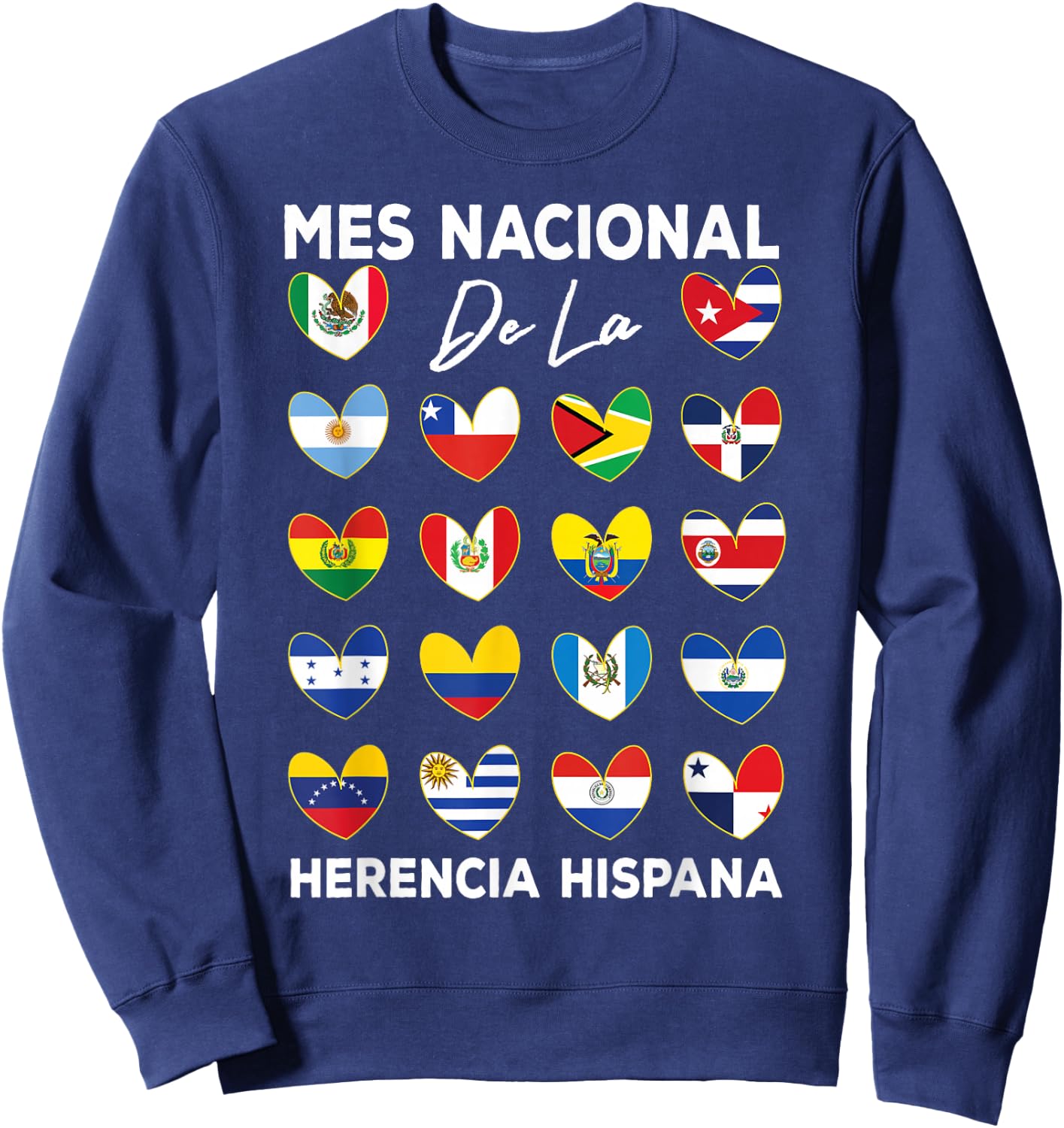 Mes Nacional De La Herencia Hispana Hispanic Heritage Month Sweatshirt - Sweatshirt | Navy