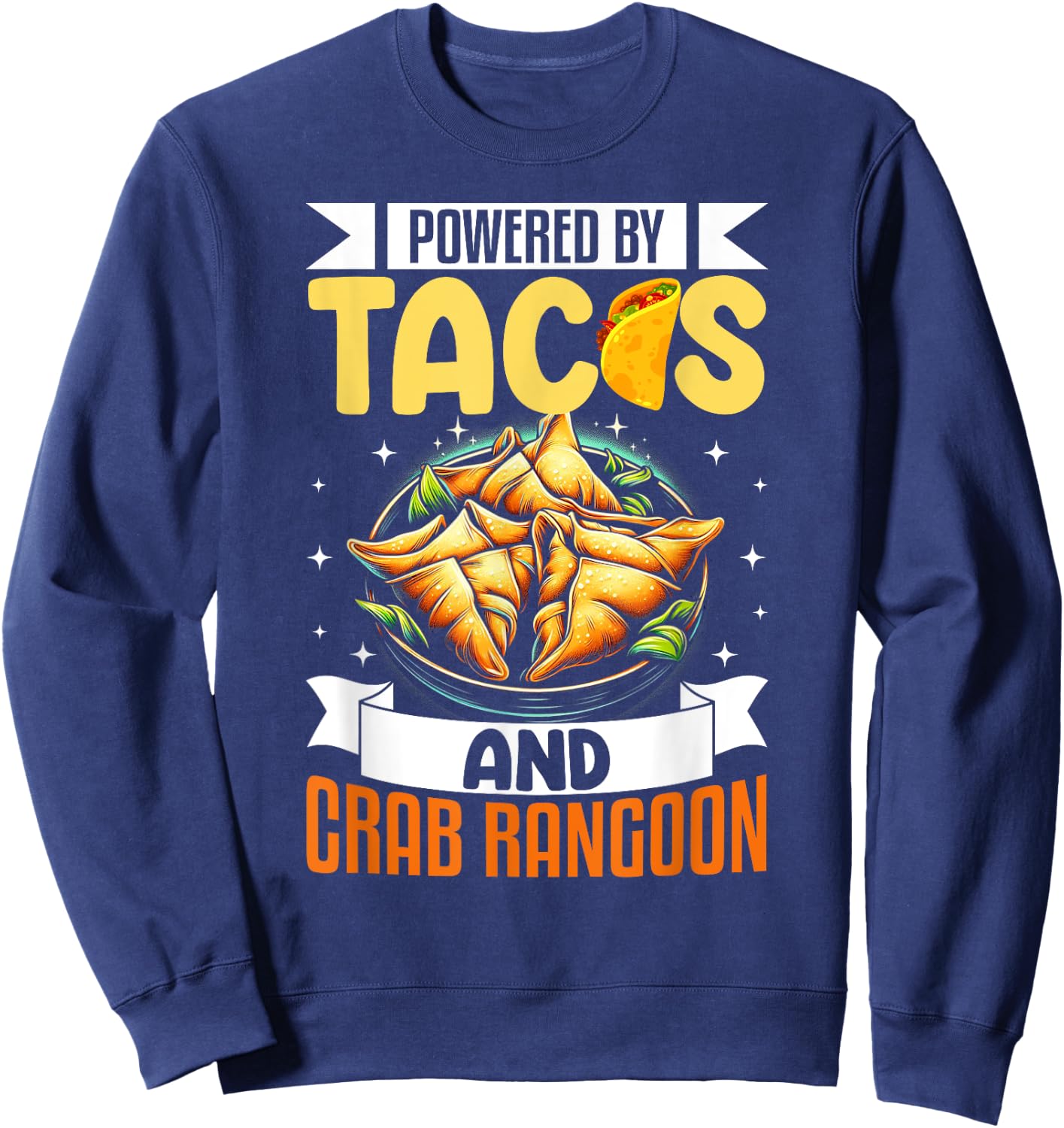 Crab Rangoon Shirt Funny Taco Lover Seafood Crab Rangoon Sweatshirt - Sweatshirt | Navy