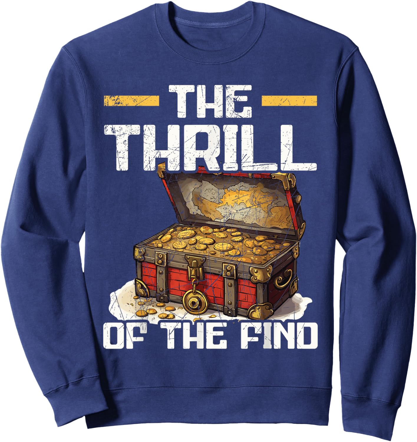 Treasure Hunter Metal Detecting Treasure Hunting Sweatshirt - Sweatshirt | Navy