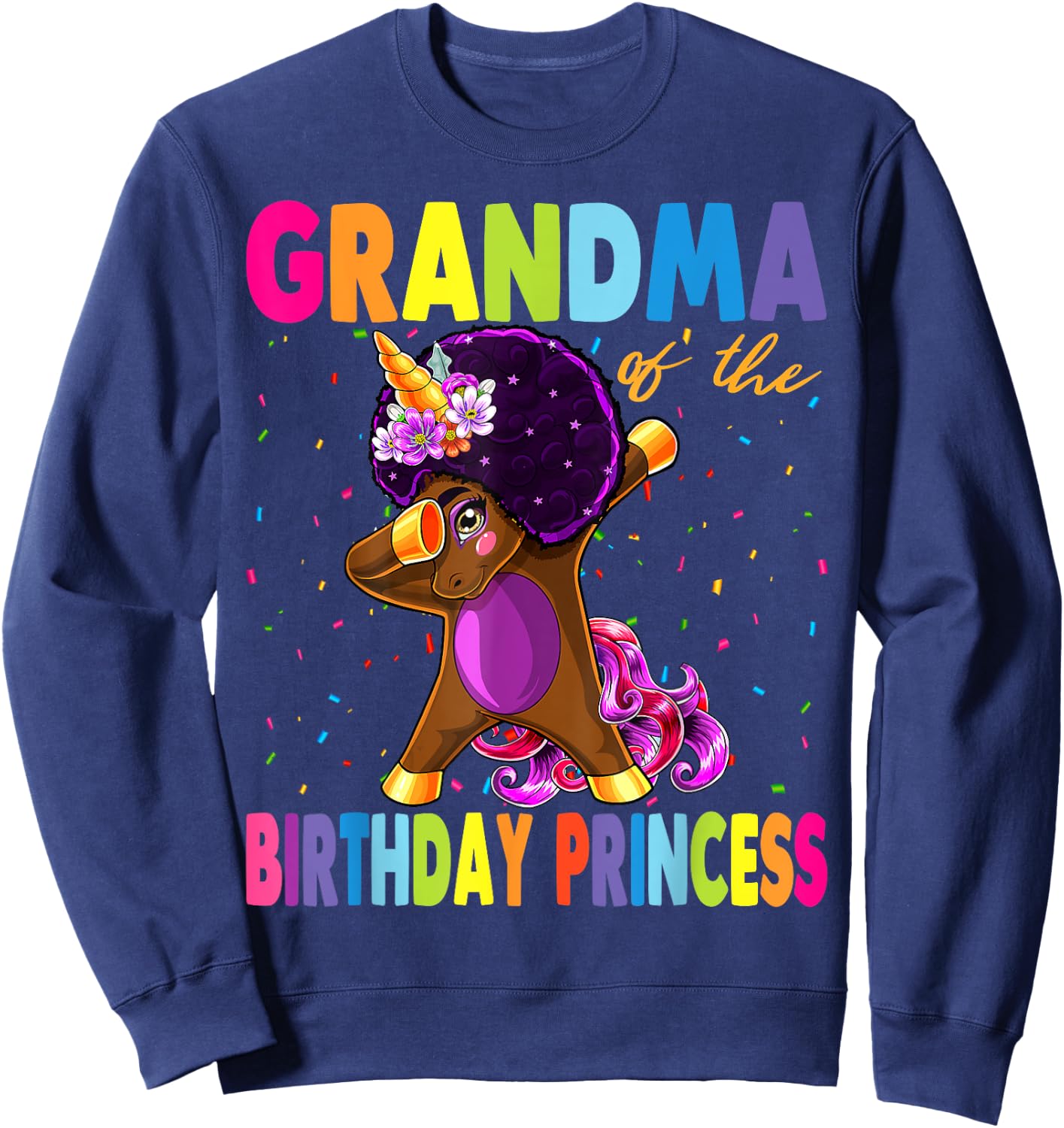 Dabbing Unicorn Afro Grandma of the Birthday Princess Sweatshirt - Sweatshirt | Navy