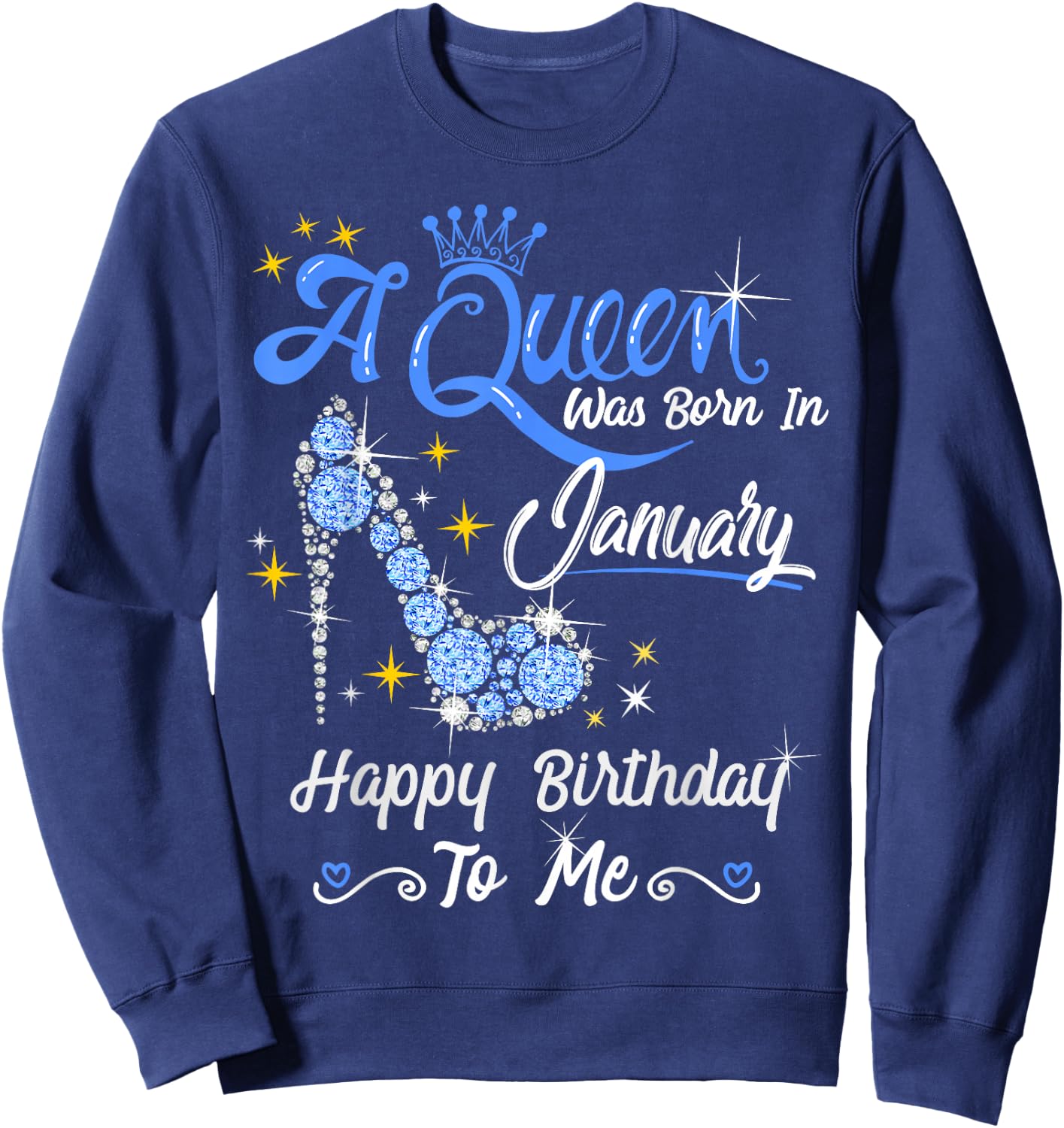 A Queen Was Born in January Gifts January Birthday Girl Sweatshirt - Sweatshirt | Navy