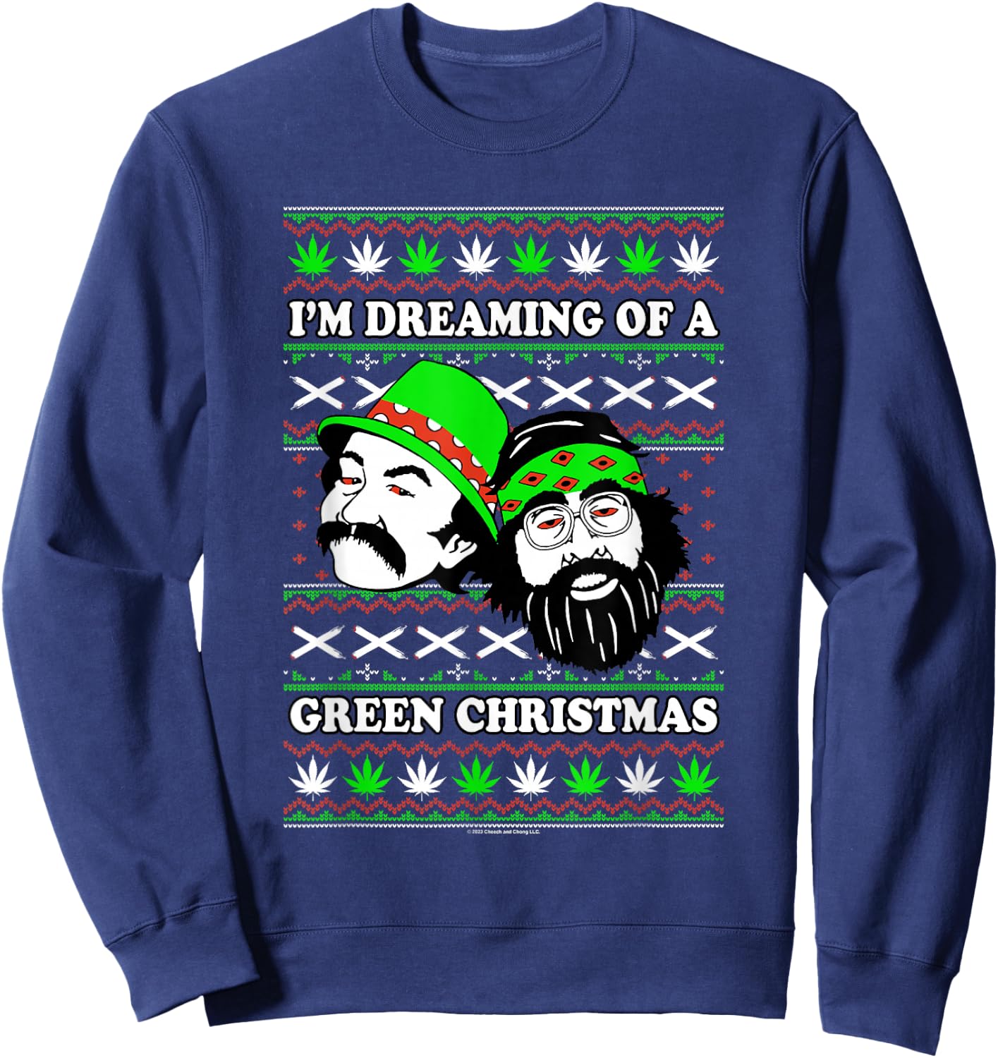 Cheech & Chong Christmas I'm Dreaming Of A Green X-Mas Sweatshirt - Sweatshirt | Navy