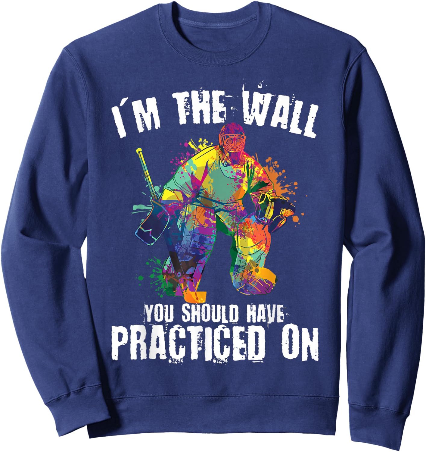 Funny Ice Hockey Goalie Ice Hockey Player Goalie Sweatshirt - Sweatshirt | Navy