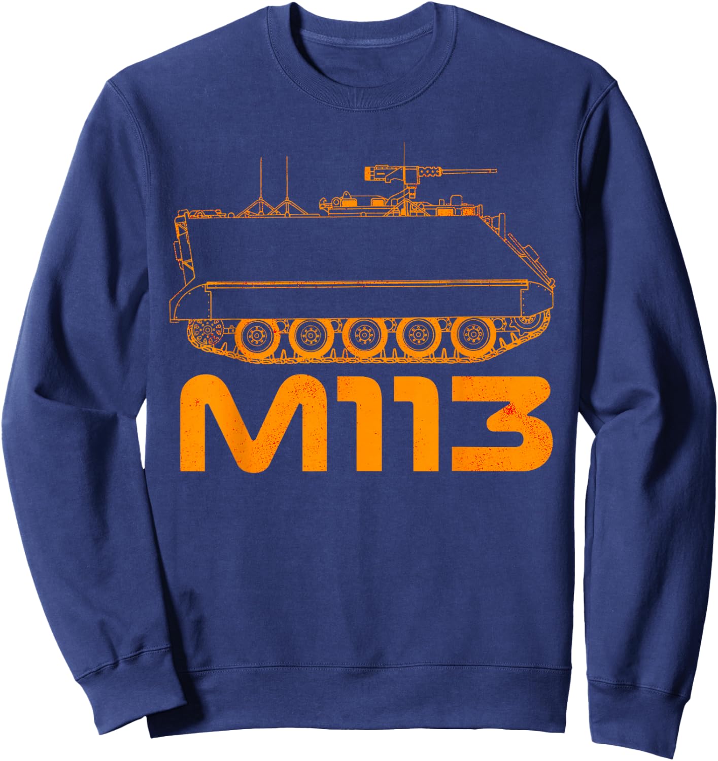 M113 Armored Personnel Carrier USA America American Military Sweatshirt - Sweatshirt | Navy