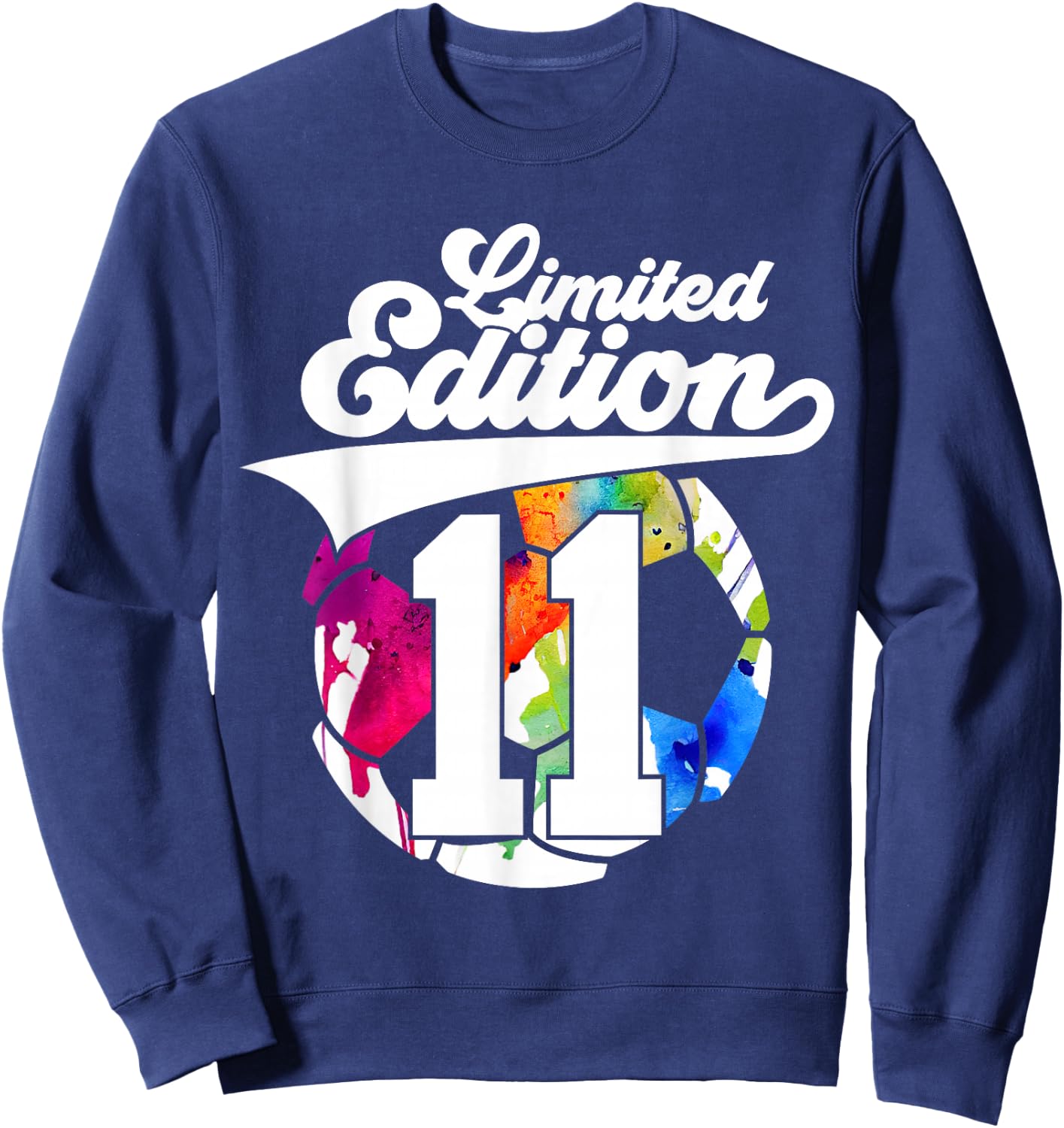 Limited Edition 11 Years Soccer 11th Birthday Sweatshirt - Sweatshirt | Navy