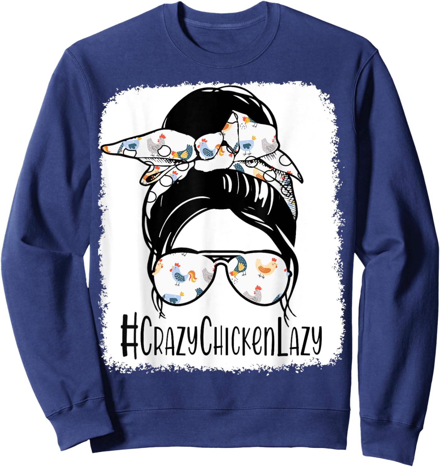Crazy Chicken Lady Shirt Women Mama Hen Mothers Day Farm Mom Sweatshirt - Sweatshirt | Navy