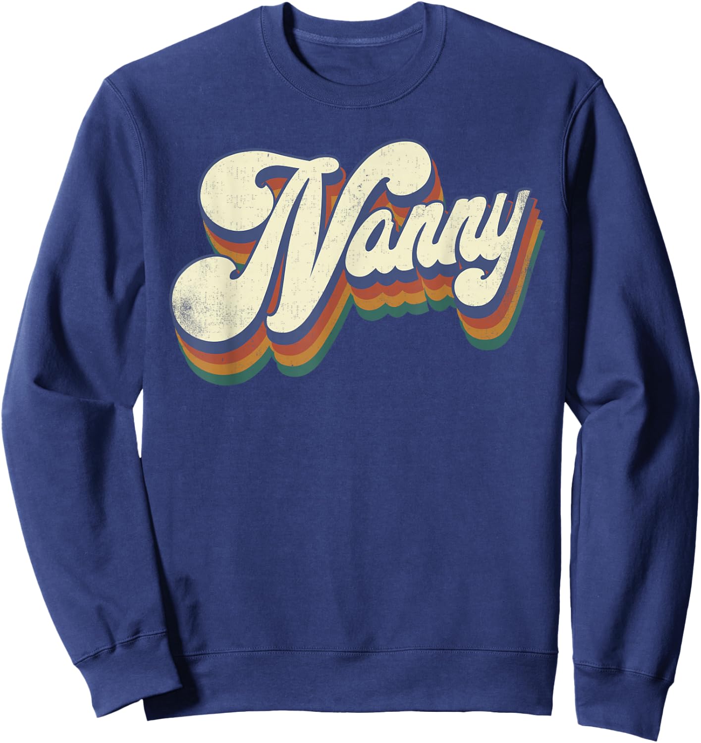 Nanny Gifts For Grandma Retro Vintage Mother's Day Nanny Sweatshirt - Sweatshirt | Navy