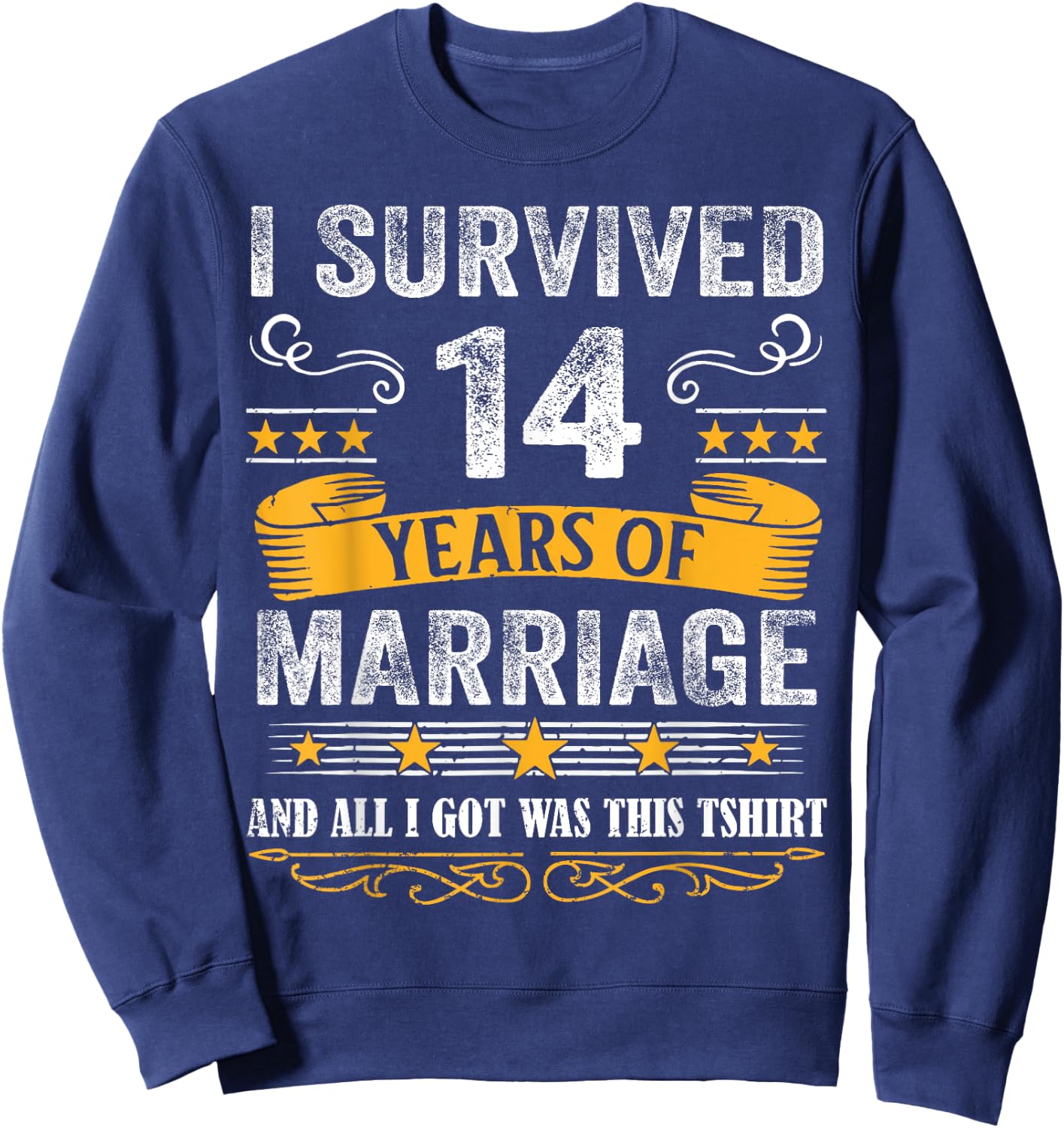 14th Wedding Anniversary shirt Couples Husband Wife 14 Years Sweatshirt - Sweatshirt | Navy
