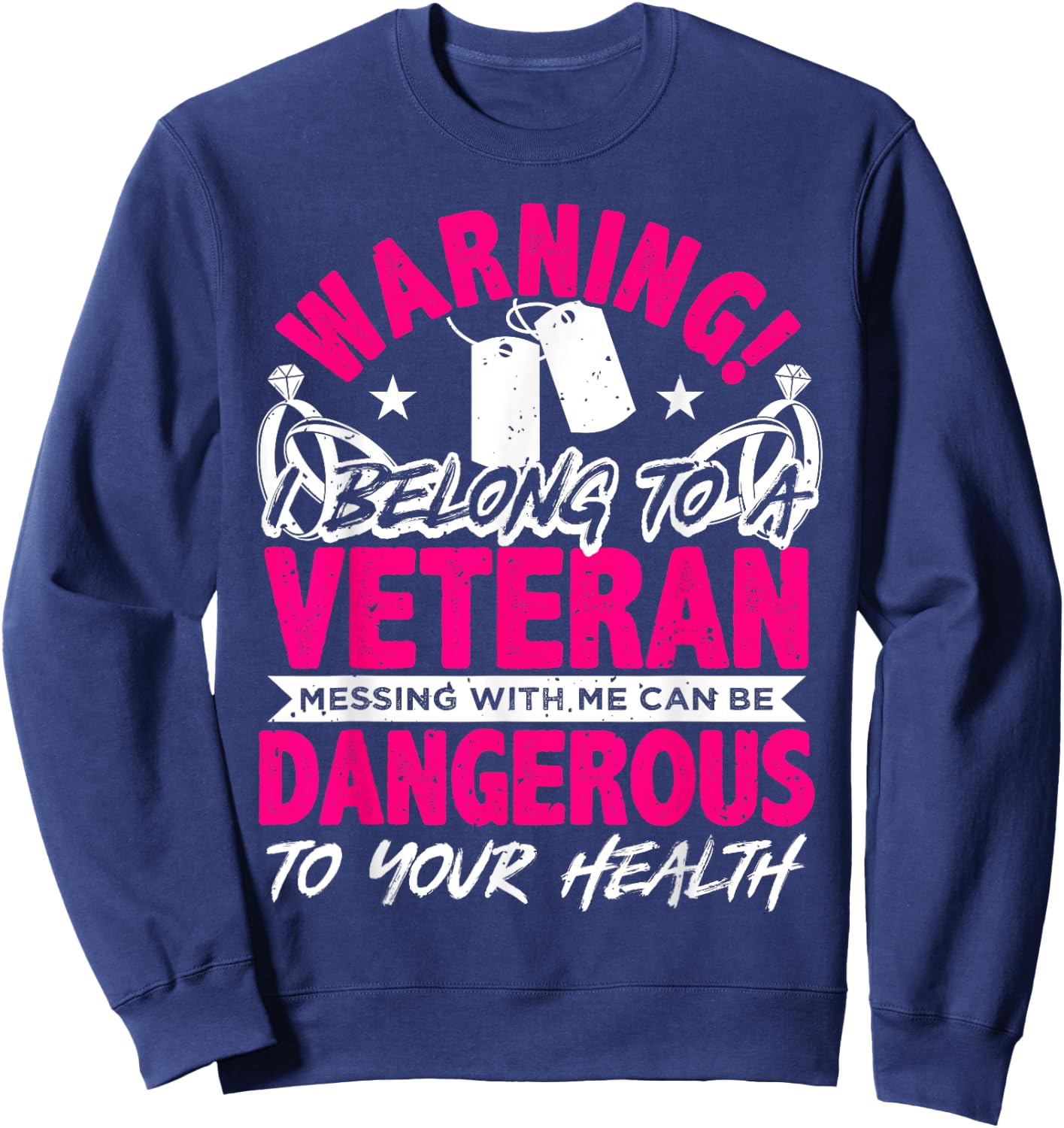 Veteran Wife, Husband Soldier & Saying For Military Women Sweatshirt - Sweatshirt | Navy