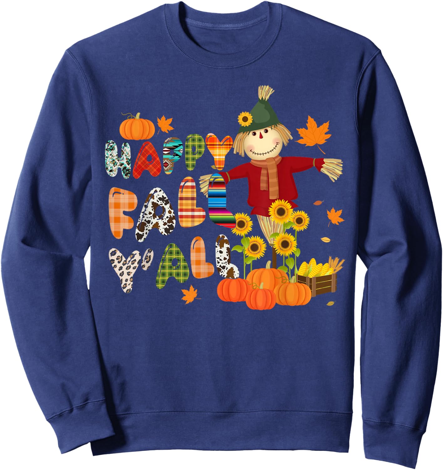 Scarecrow Happy Fall Y'all Pumpkin Thanksgiving Halloween Sweatshirt - Sweatshirt | Navy