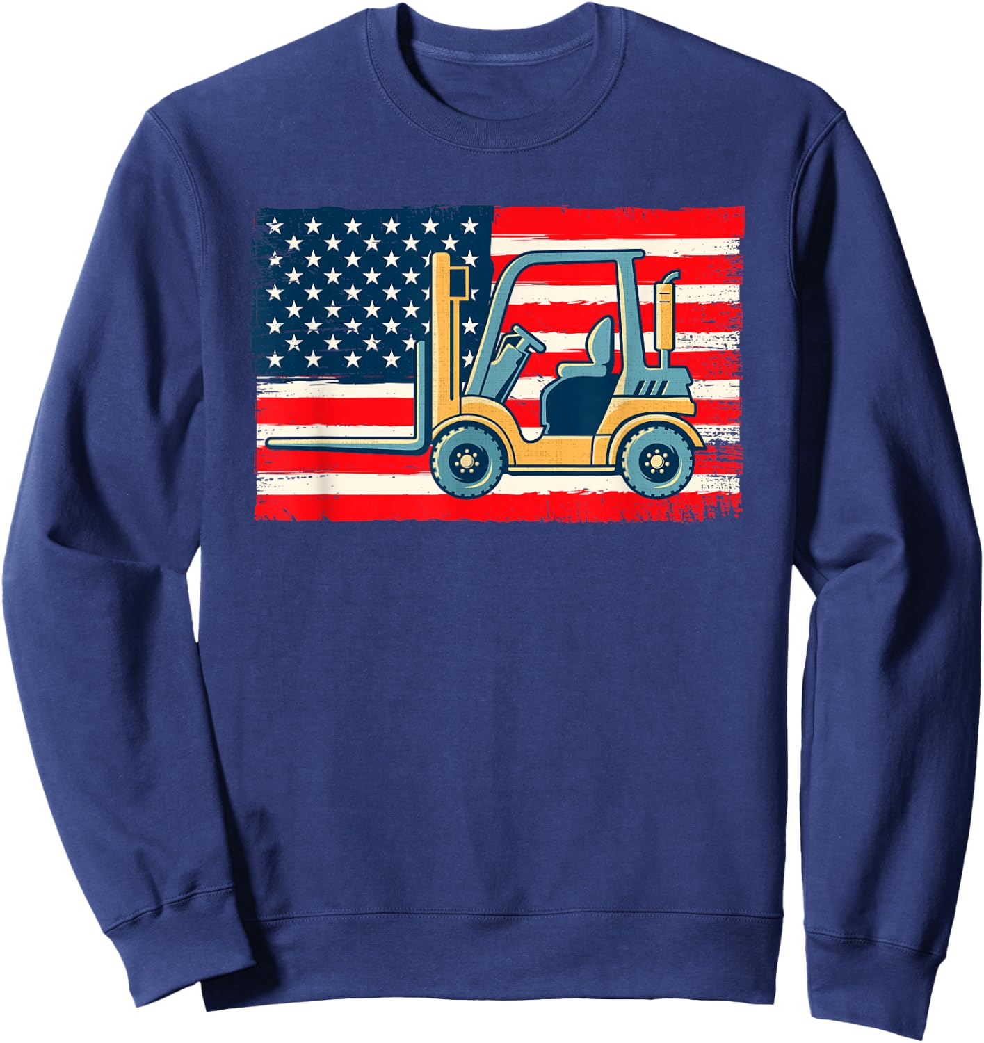 Cool Forklift Operator Art Men Women US Flag Forklift Driver Sweatshirt - Sweatshirt | Navy