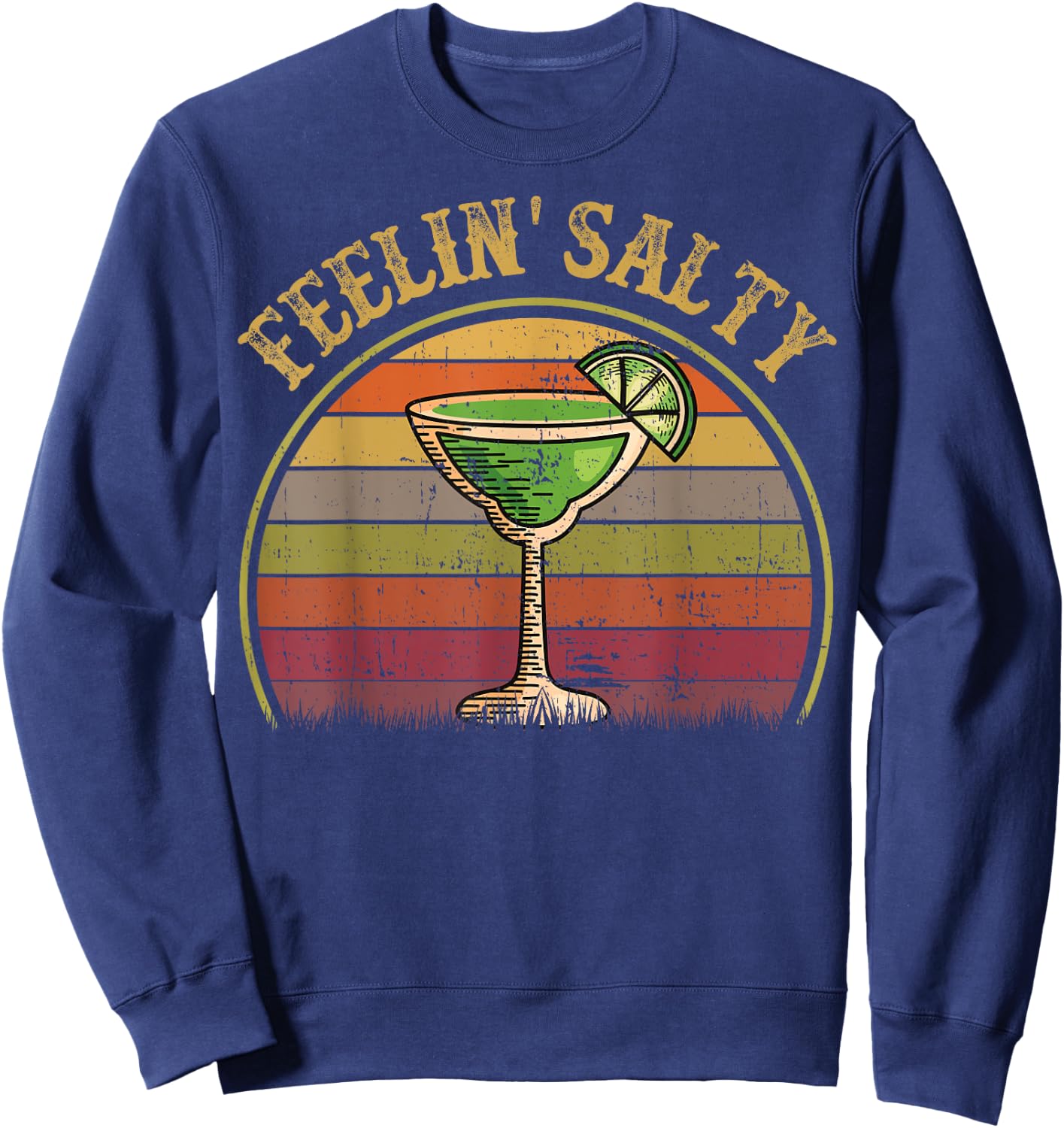 Feeling Salty Margarita Shirt Cinco Mayo Funny Mexican Women Sweatshirt - Sweatshirt | Navy