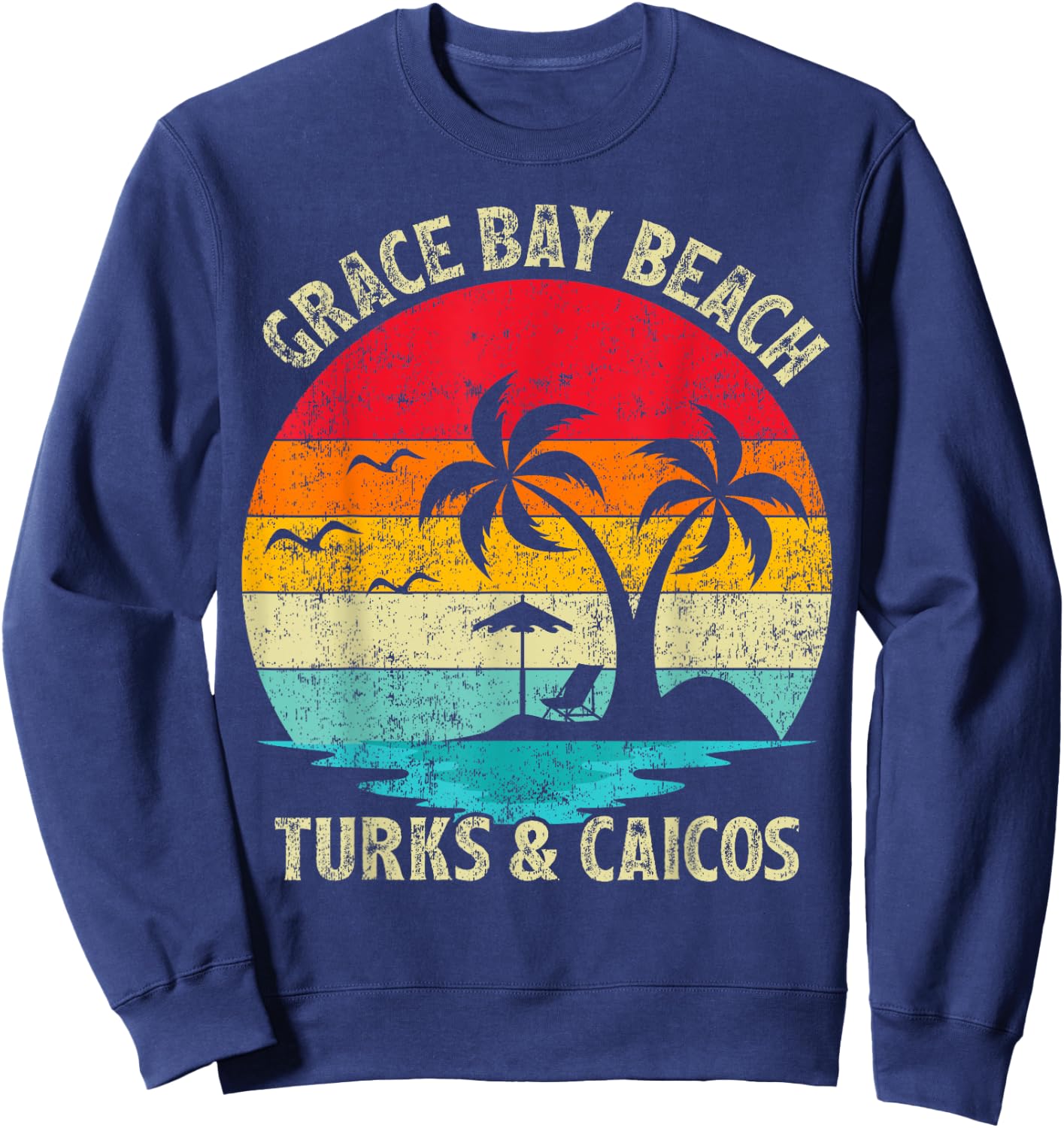 Family Vacation Vintage Turks And Caicos Grace Bay Beach Sweatshirt - Sweatshirt | Navy