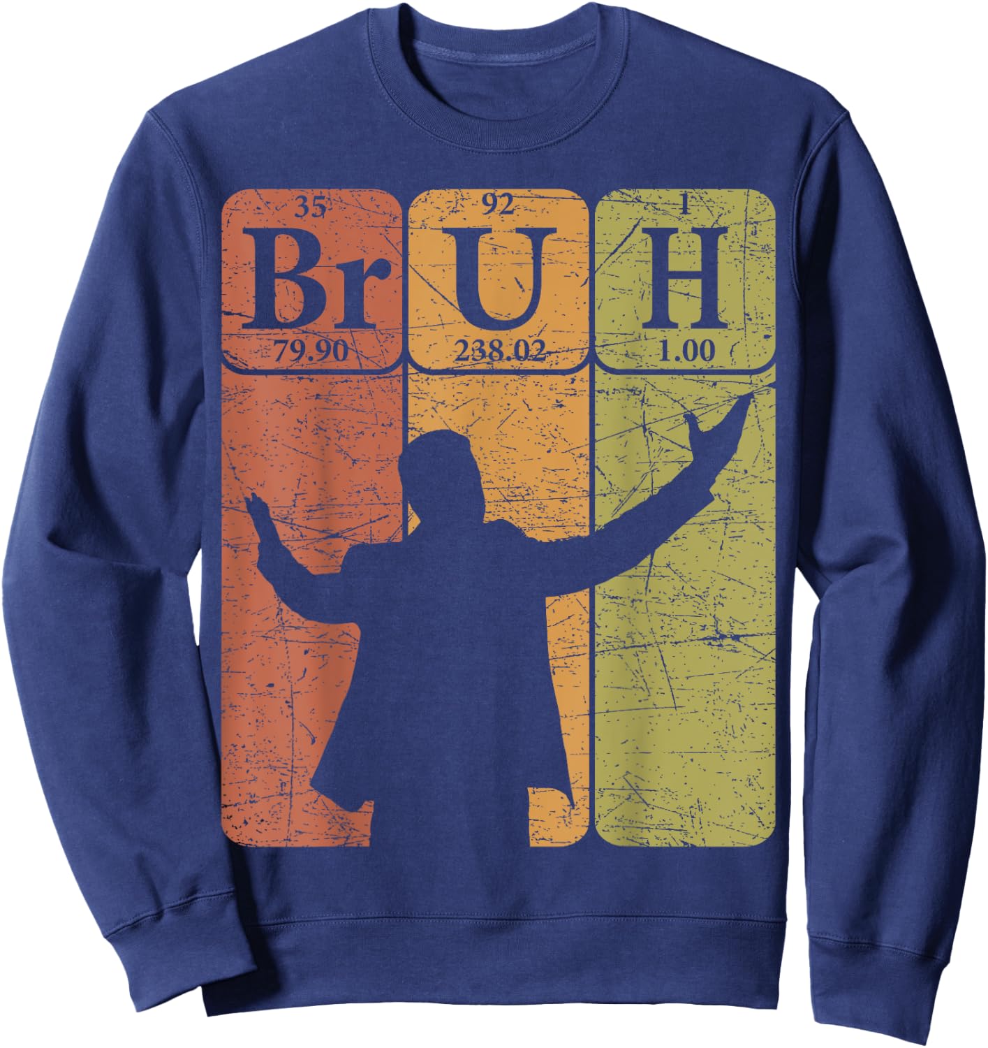 Bruh Periodic Table Elements Bro Slang Bruh Meme Vintage Sweatshirt - Sweatshirt | Navy