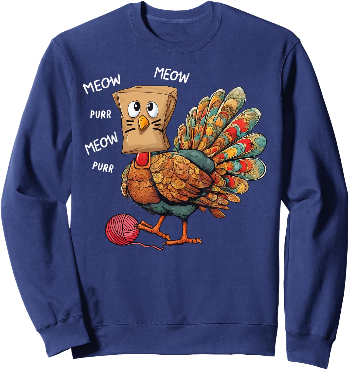Thanksgiving Turkey Meow I'm a Cat Funny Thanksgiving Men Women Girls Kids Sweatshirt - Sweatshirt | Navy