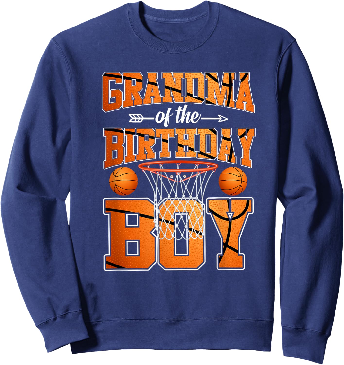 Basketball Grandma Of The Birthday Boy Sweatshirt - Sweatshirt | Navy