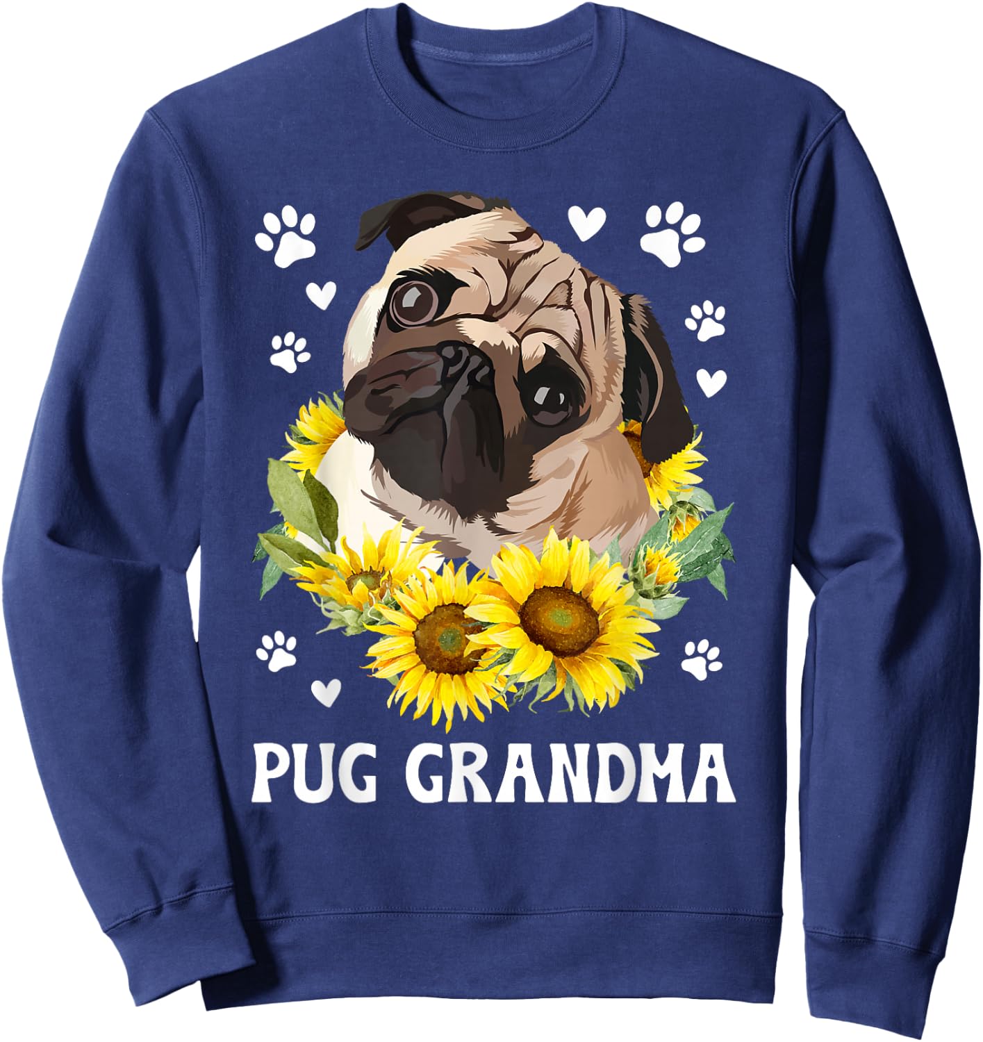 Pug Grandma Flowers Grandma Of A Pug Grandmother Sweatshirt - Sweatshirt | Navy