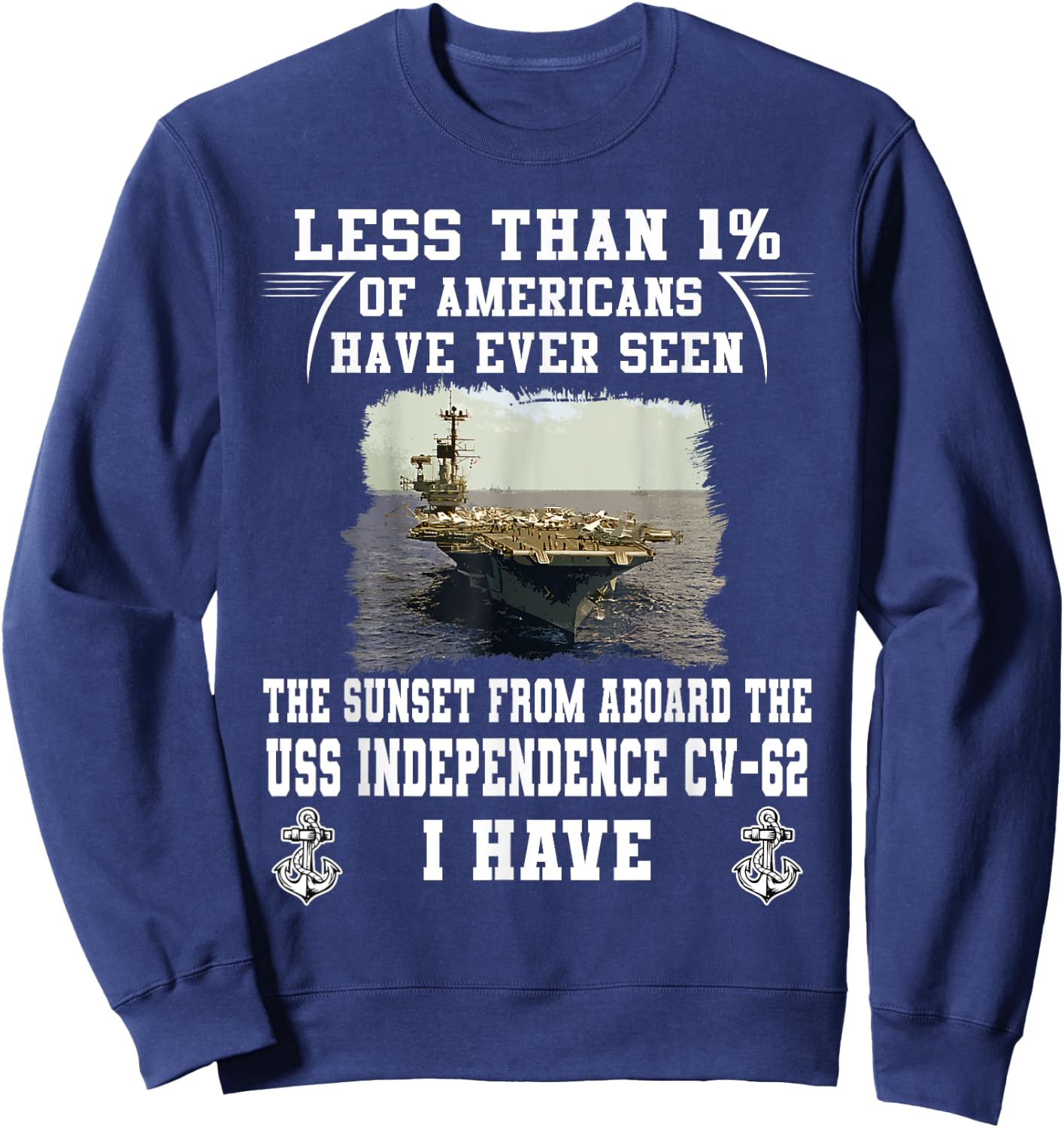 USS Independence CV-62 Aircraft Carrier Sweatshirt - Sweatshirt | Navy