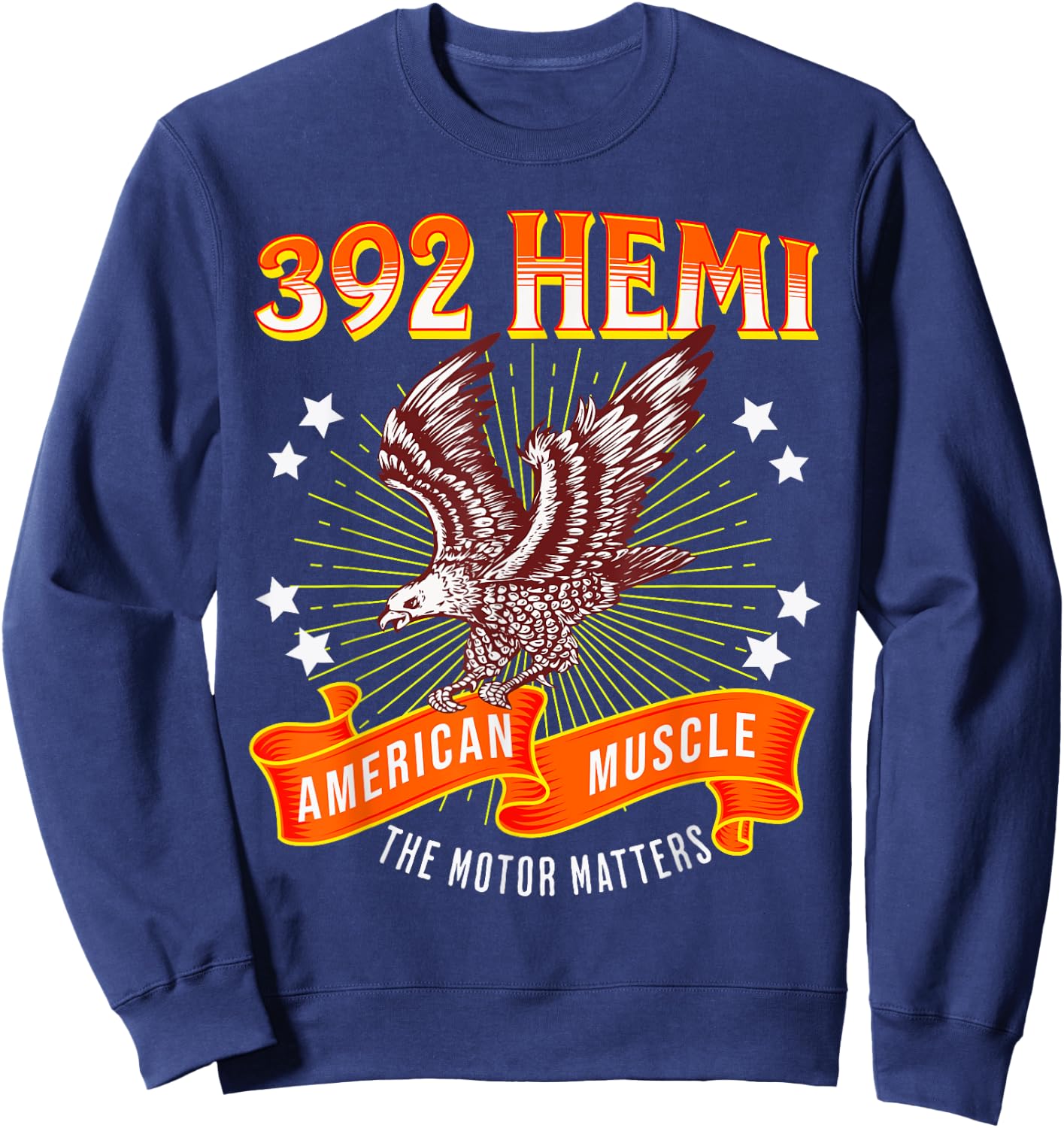 392 Hemi American Muscle Motor Matters Eagle Design Sweatshirt - Sweatshirt | Navy