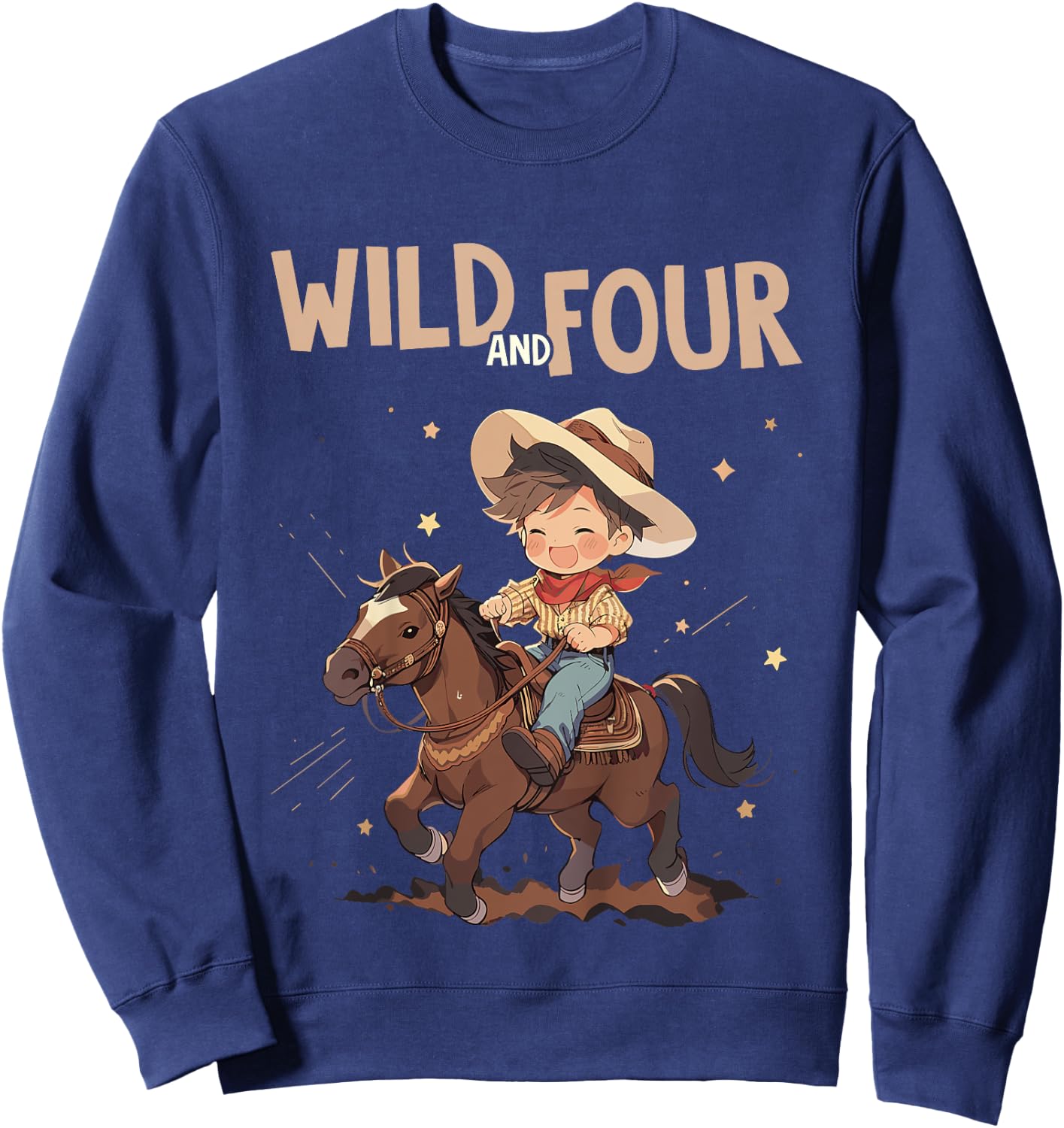 Kids 4th Birthday Cute Little Cowboy Western - Wild and Four Sweatshirt - Sweatshirt | Navy