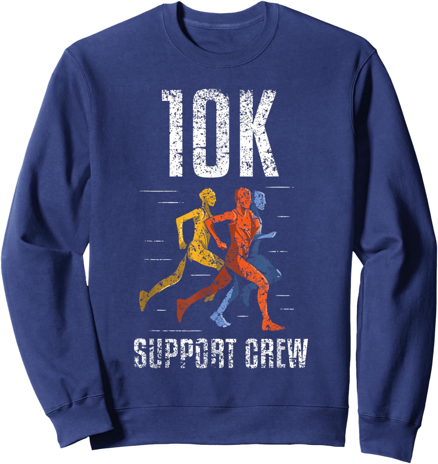 10K Support Crew Running Running Race Runner 10K Sweatshirt - Sweatshirt | Navy