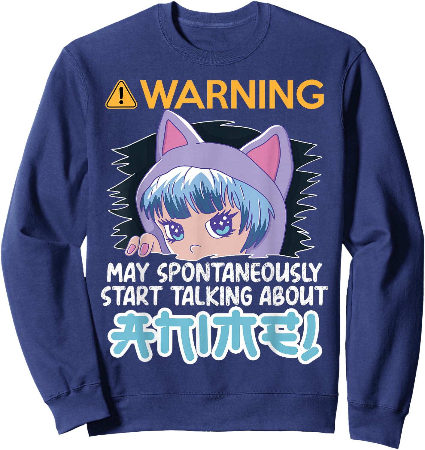 Warning May Spontaneously Talk About Anime Teen Manga Girl Sweatshirt - Sweatshirt | Navy