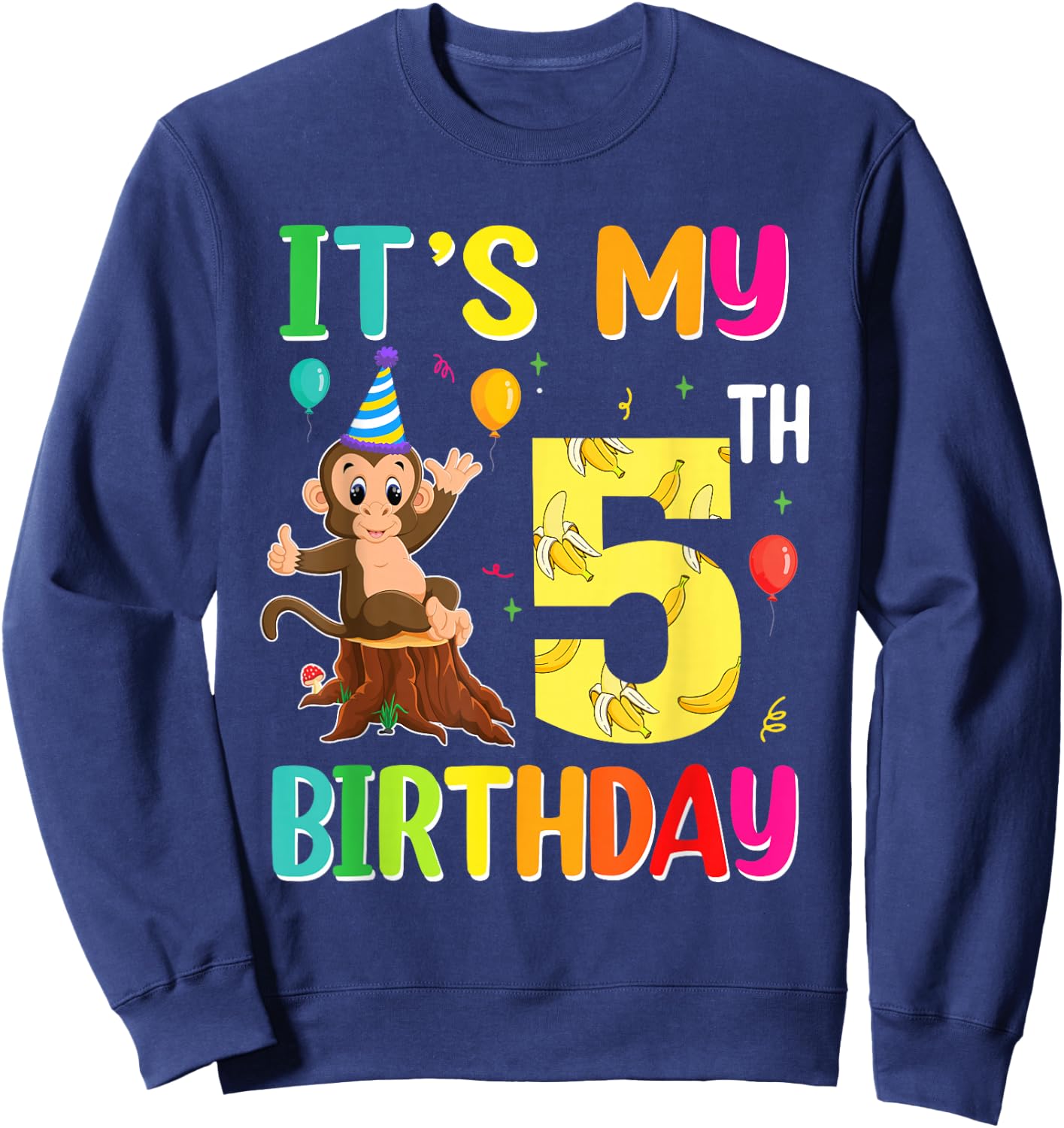 It's My 5th Birthday Monkey 5 Year Old Boy Girl Sweatshirt - Sweatshirt | Navy