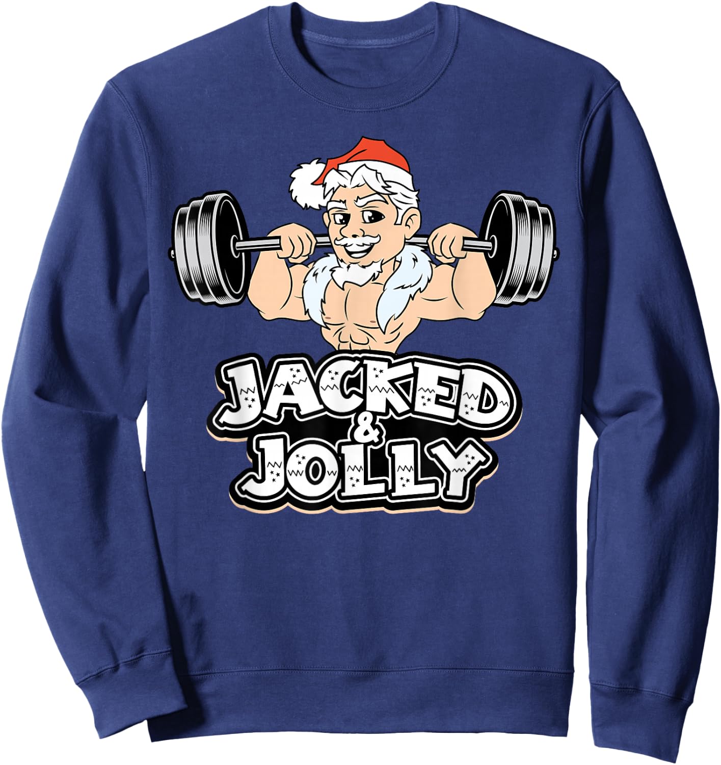 Jacked And Jolly Christmas Gym Workout Santa Lifting Funny Sweatshirt - Sweatshirt | Navy
