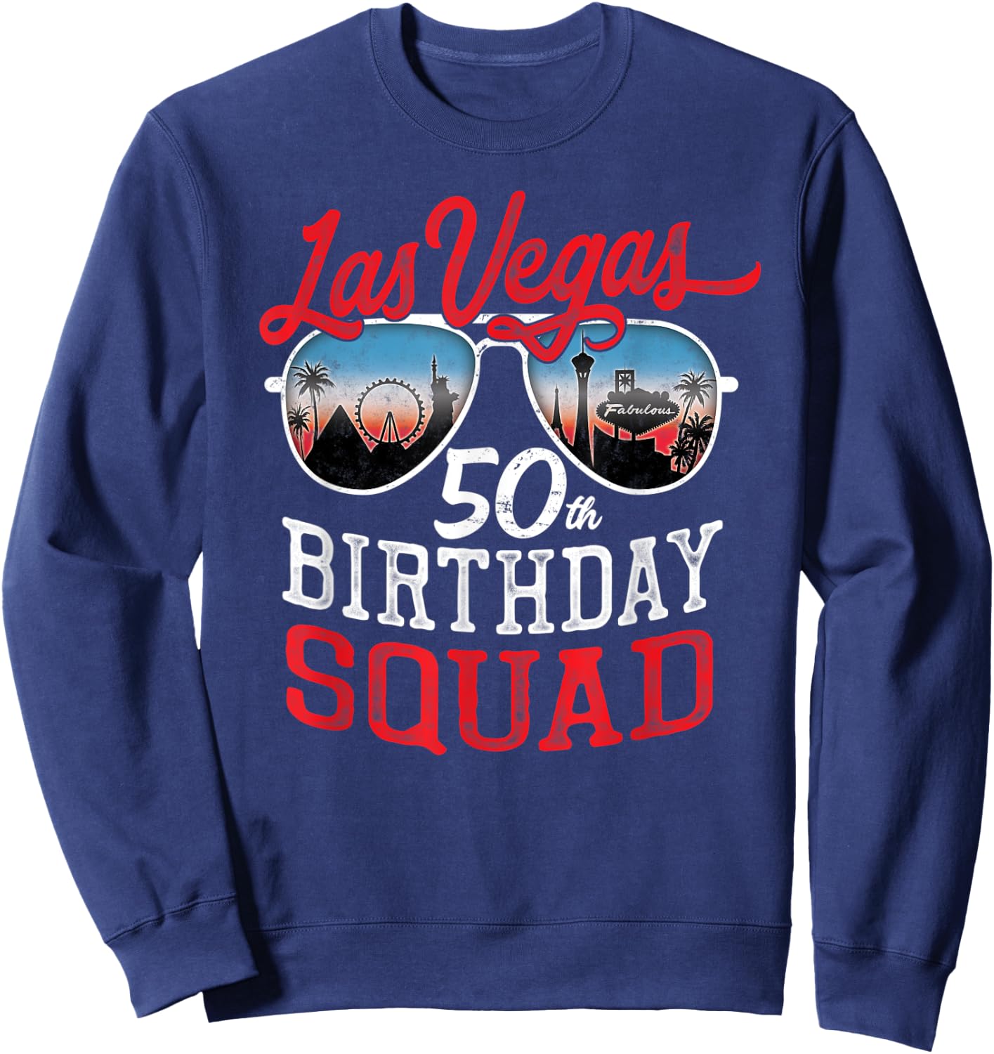 Las Vegas 50th Birthday Squad Sweatshirt - Sweatshirt | Navy