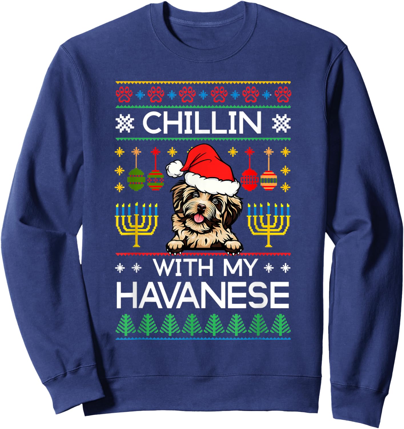 Ugly Christmas Hanukkah Chillin With My Havanese Menorah Sweatshirt - Sweatshirt | Navy