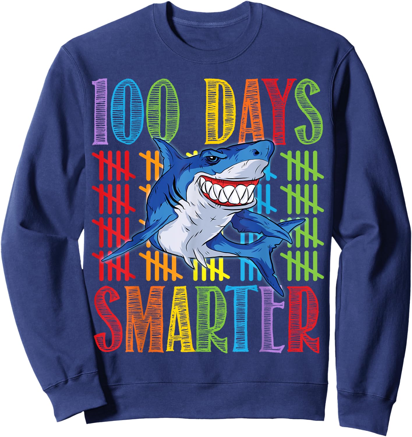 Funny Shark 100 Days Smarter 100 Days of School Sweatshirt - Sweatshirt | Navy