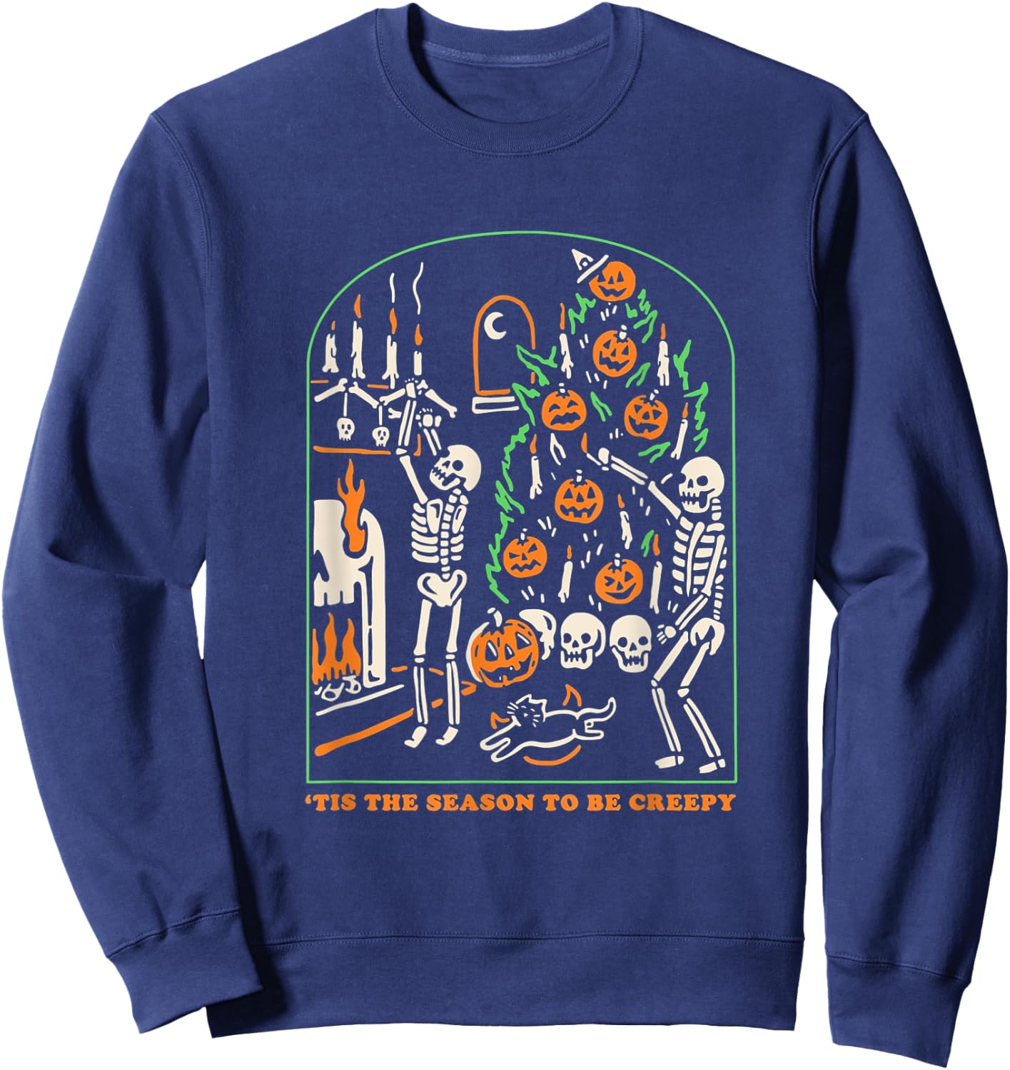 Halloween Skeleton Party 'Tis The Season To Be Creepy Sweatshirt - Sweatshirt | Navy
