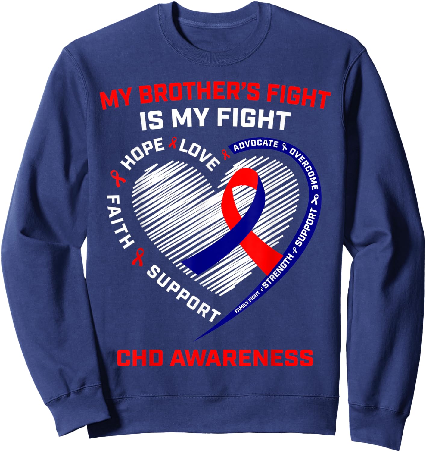 Brother CHD Awareness Congenital Heart Disease Defect Gifts Sweatshirt - Sweatshirt | Navy