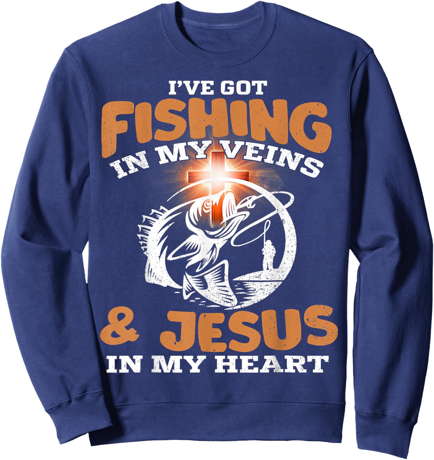 I've Got Fishing in My Veins and Jesus in My Heart Fisherman Sweatshirt - Sweatshirt | Navy